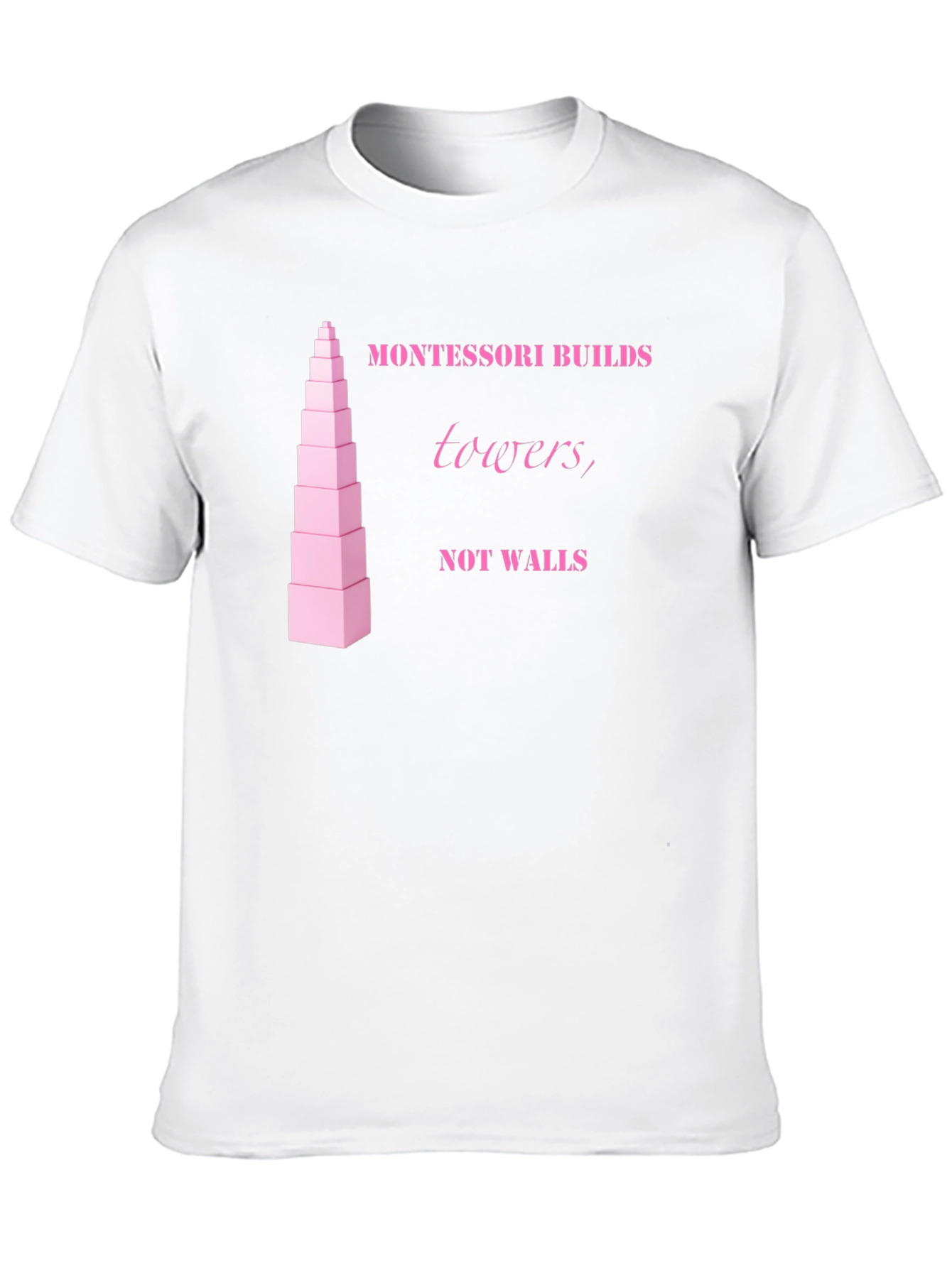 Montessori Towers T-Shirt - Educational Building Blocks Design