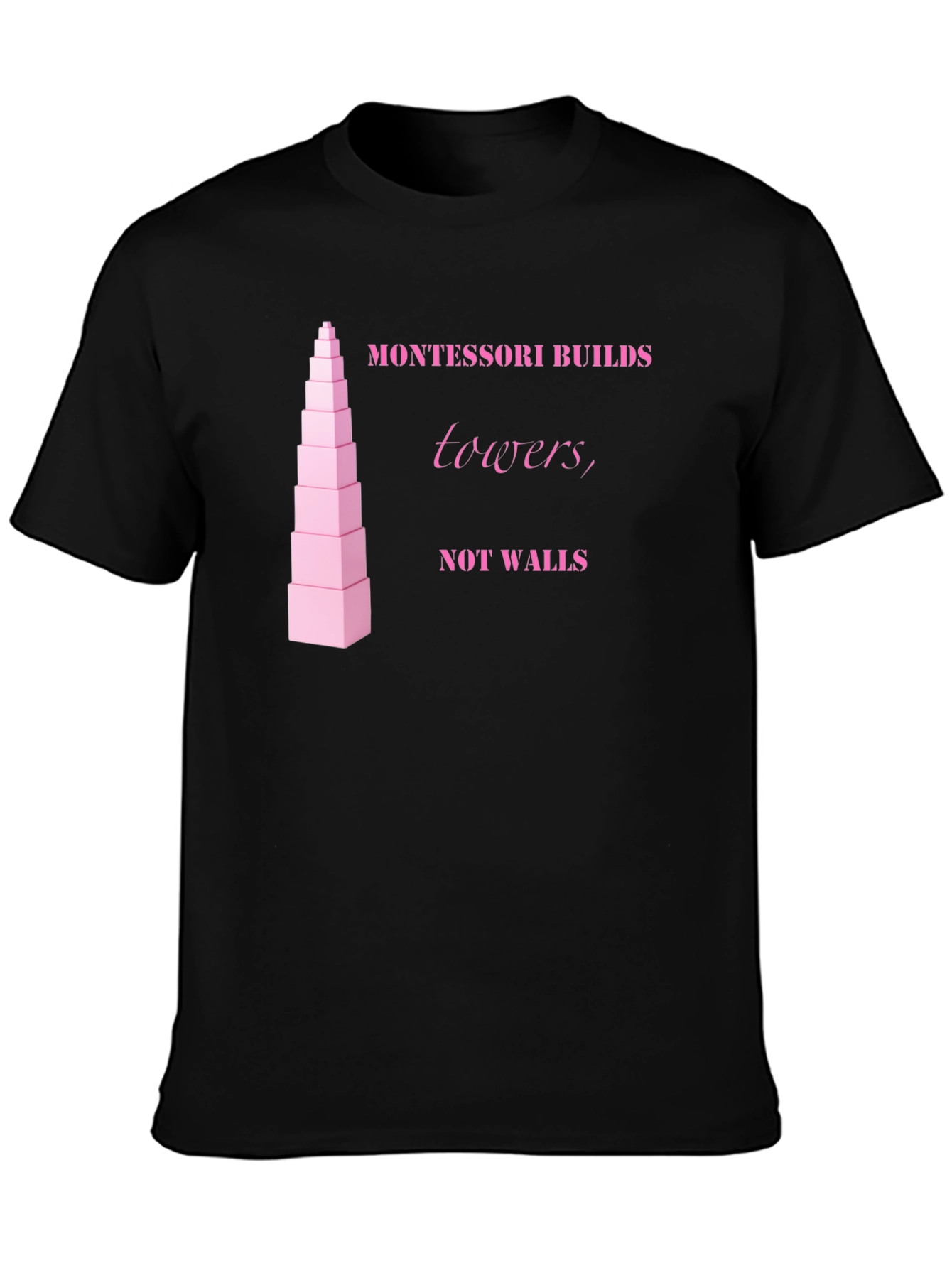 Montessori Towers T-Shirt - Educational Building Blocks Design