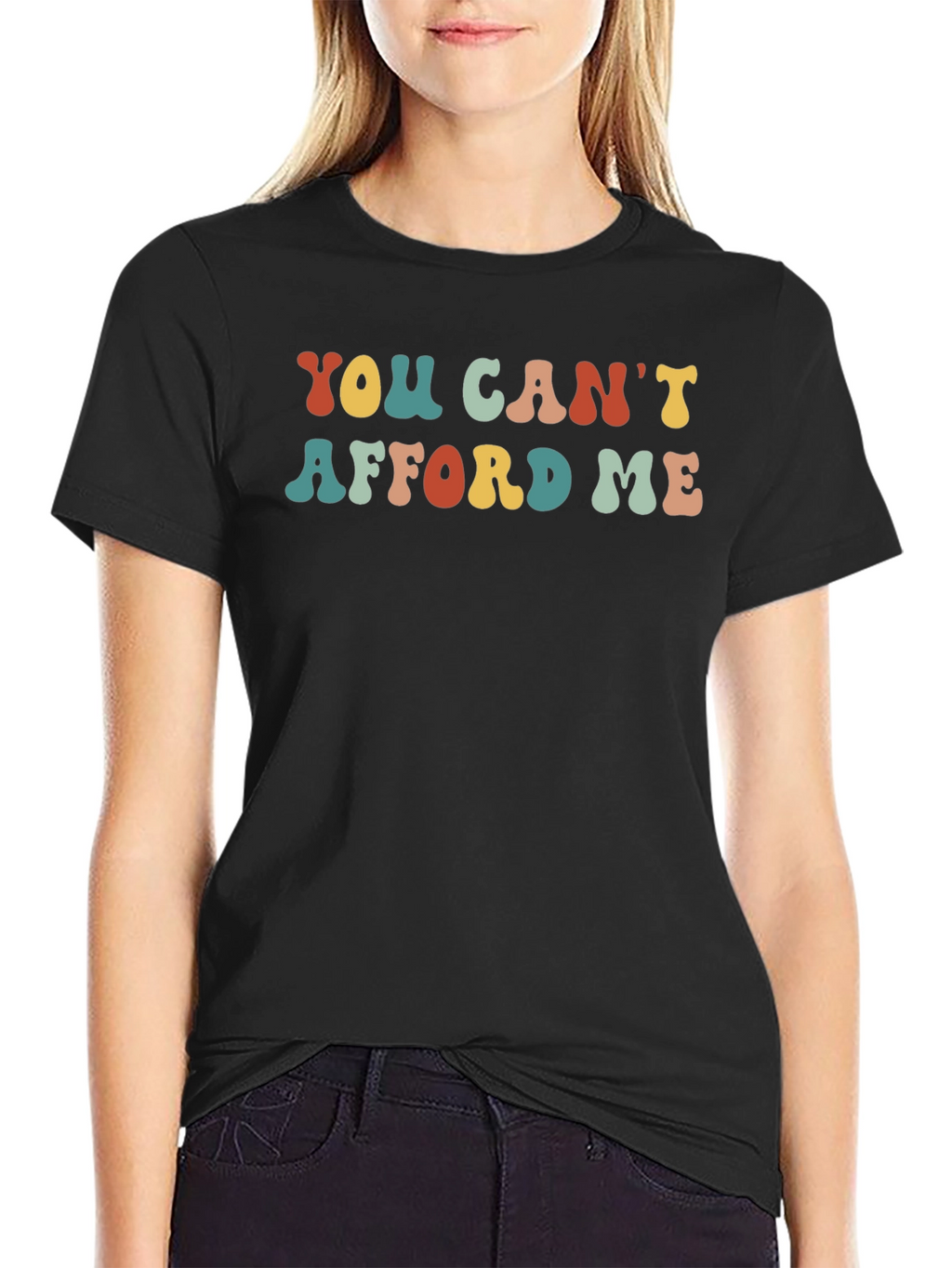 Retro You Cant Afford Me Graphic T-Shirt