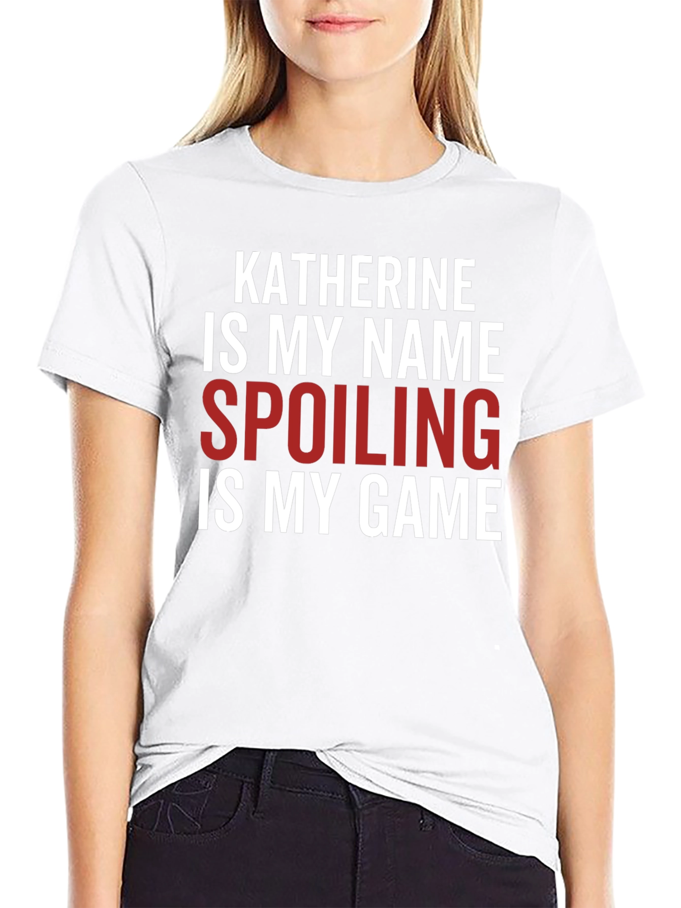 Katherine Spoiling is My Game Black T-Shirt