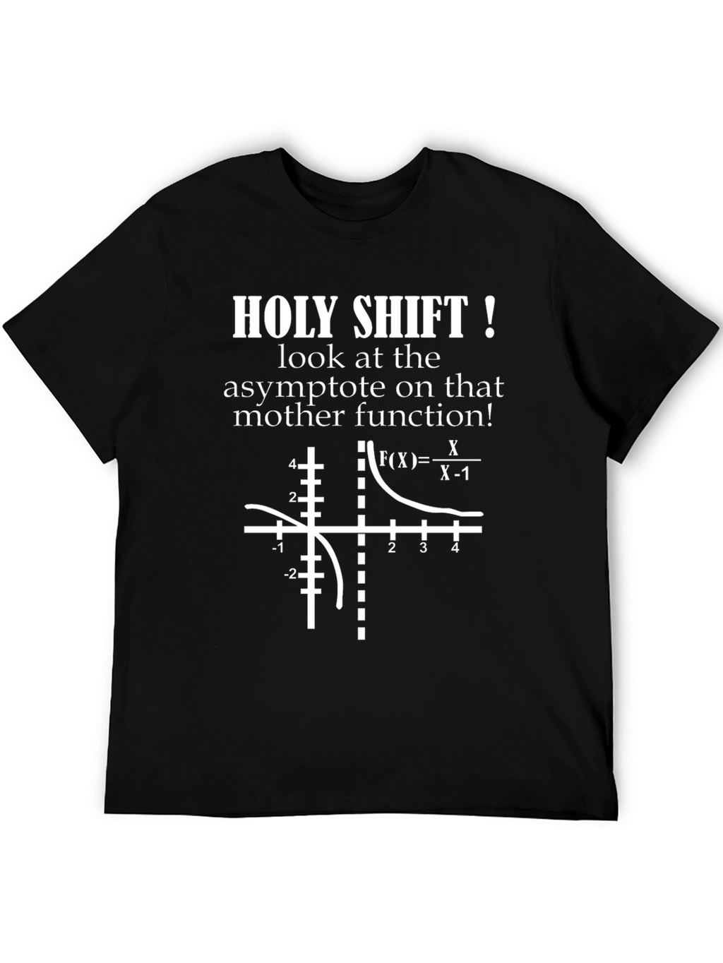 Math Humor T-Shirt - Asymptote Design