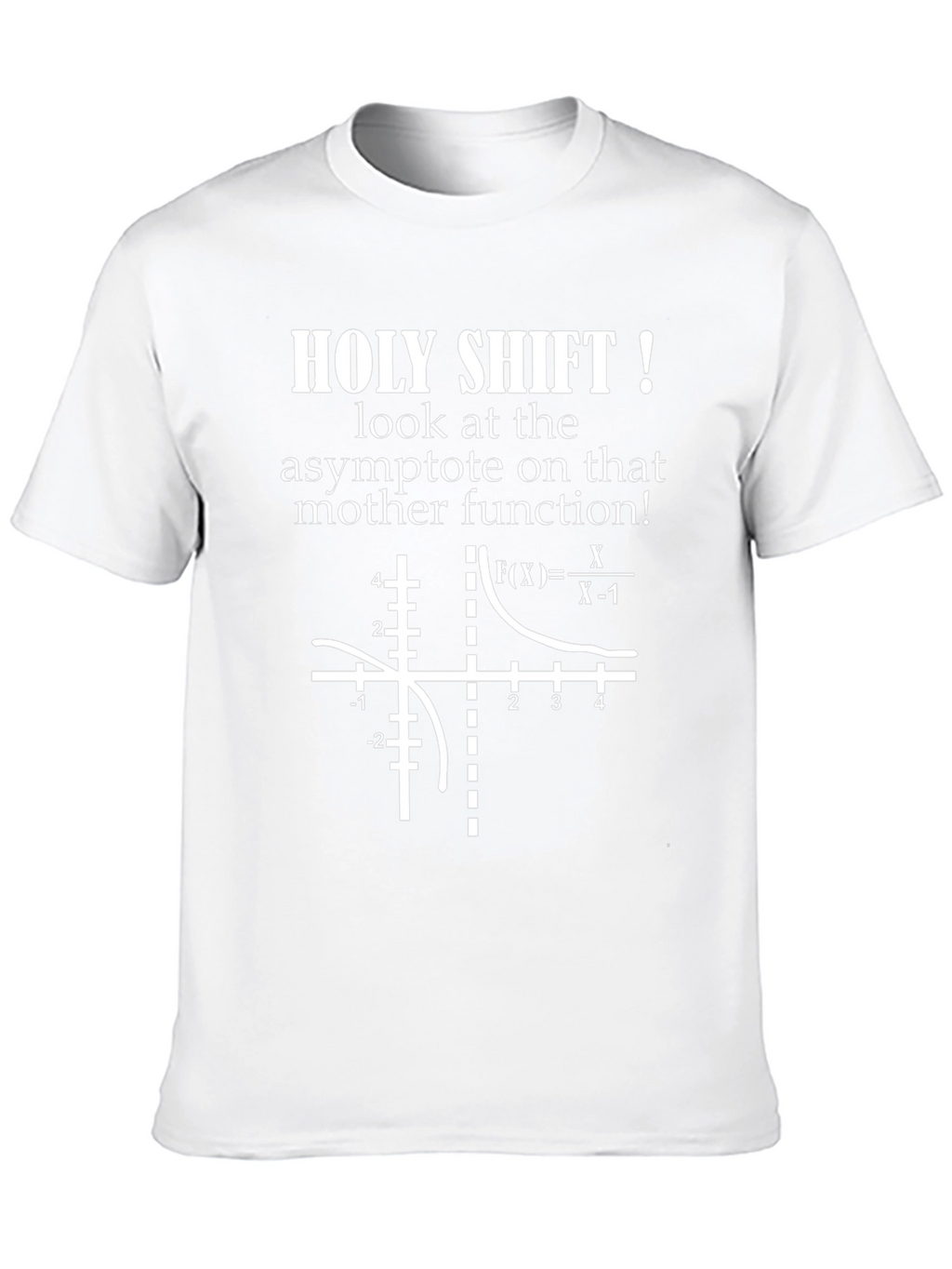 Math Humor T-Shirt - Asymptote Design