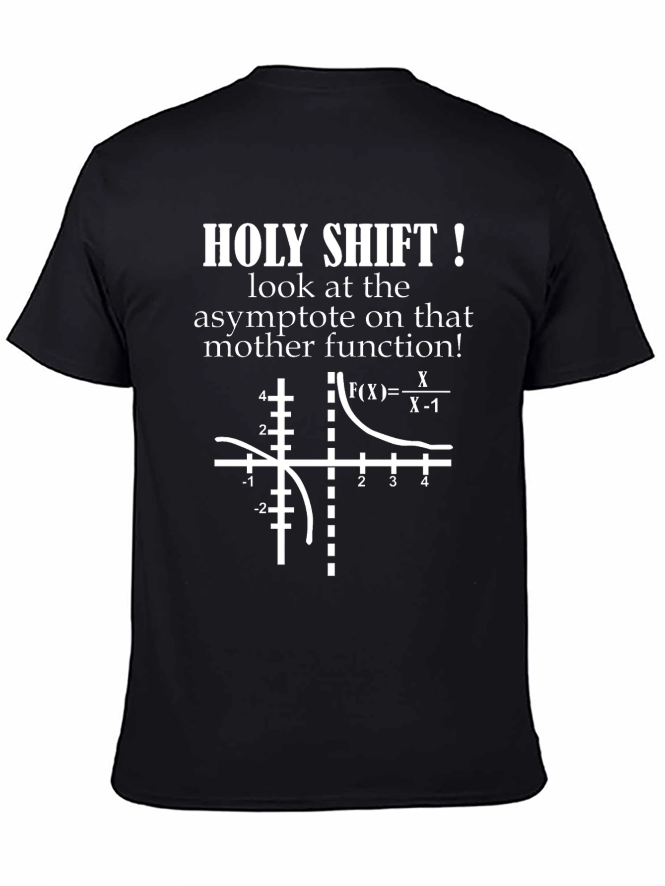 Math Humor T-Shirt - Asymptote Design