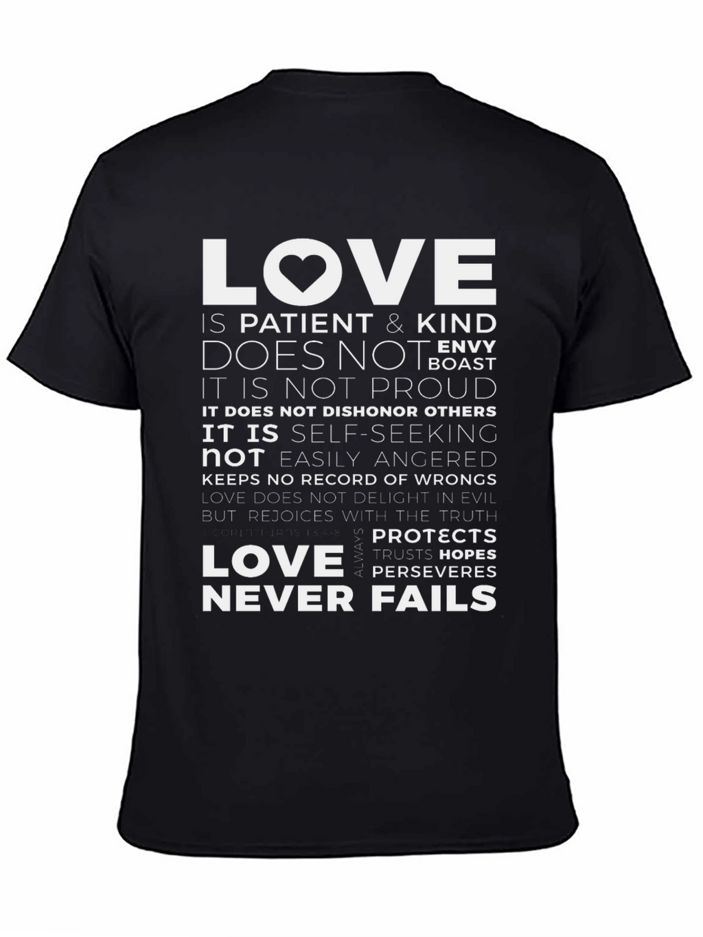 Love Never Fails Graphic T-Shirt