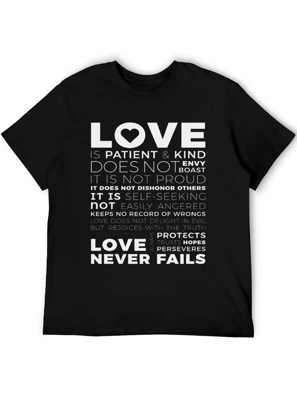 Love Never Fails Graphic T-Shirt