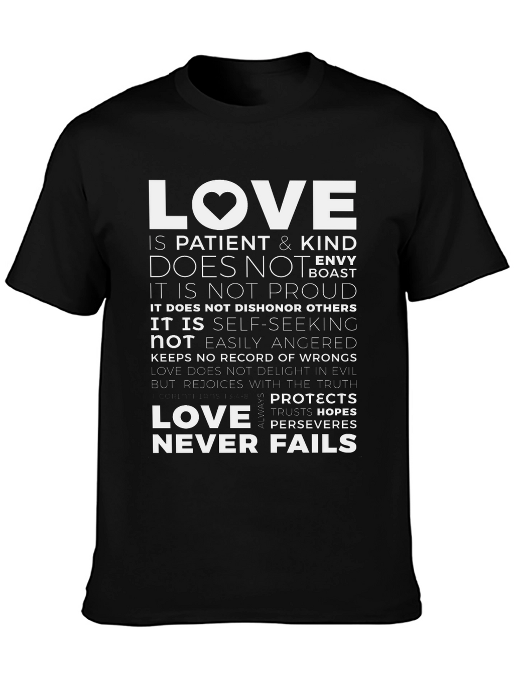 Love Never Fails Graphic T-Shirt