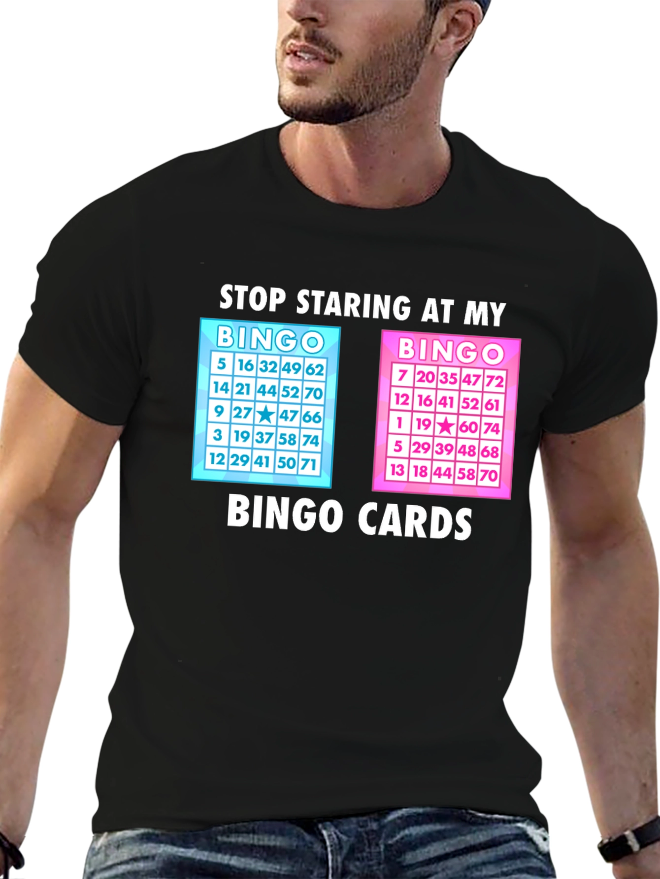 Stop Staring at My Bingo Cards T-Shirt