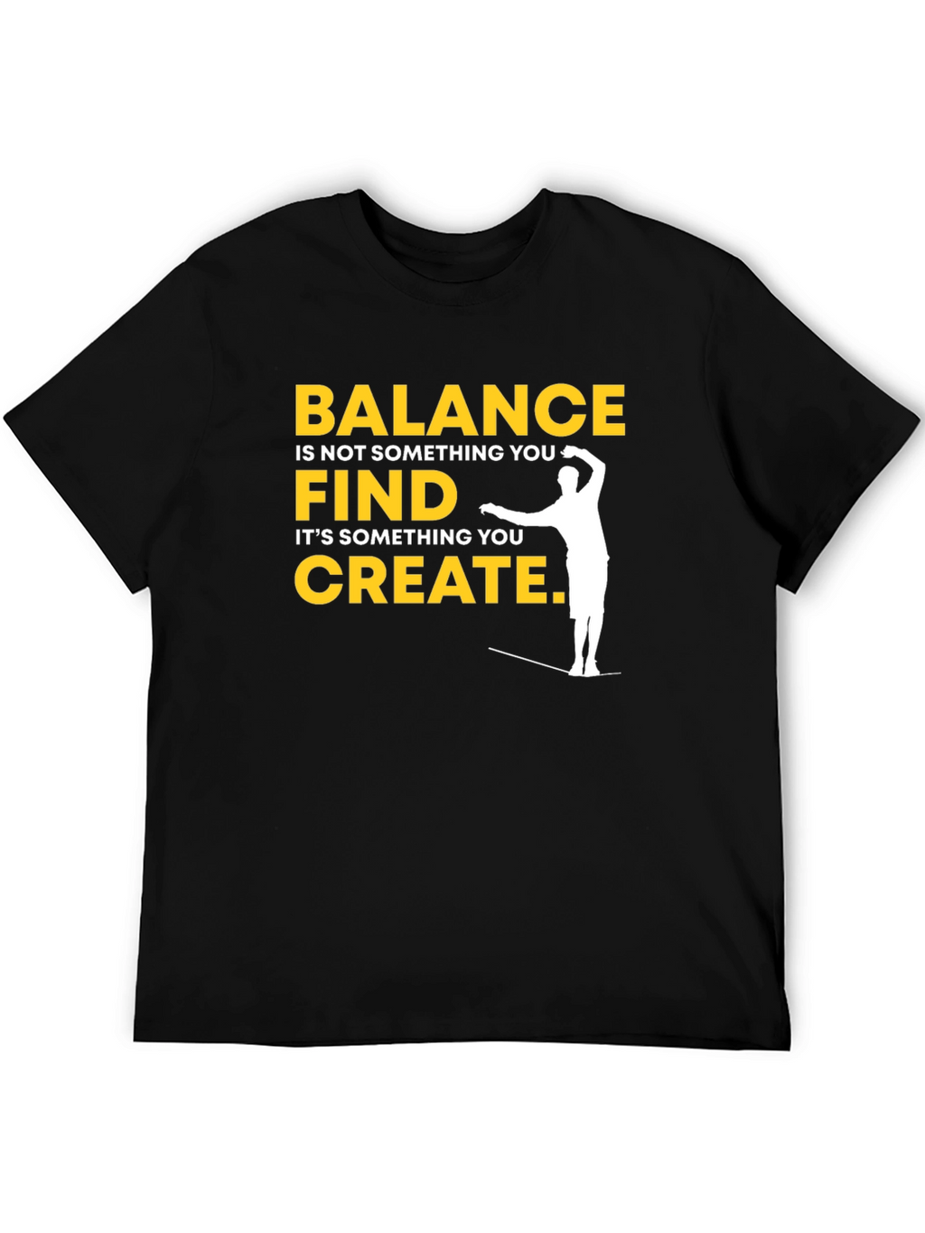 Balance Quote T-Shirt - Inspirational Graphic Tee