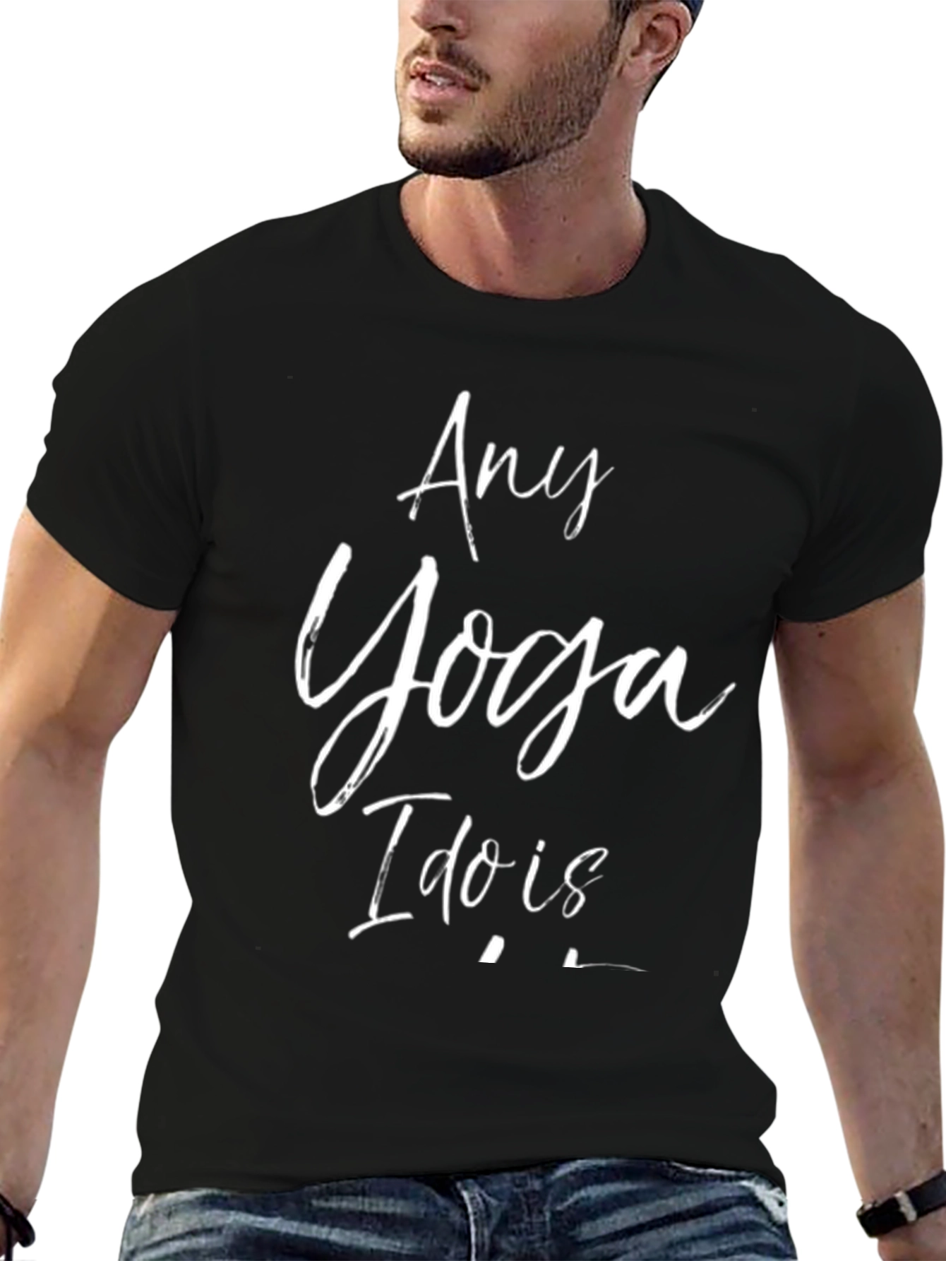 Any Yoga I Do Is T-Shirt Black Cotton Tee