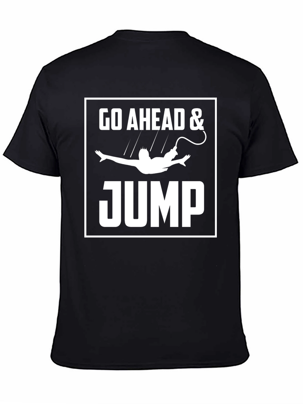Go Ahead & Jump T-Shirt Funny Bungee Jumping Tee