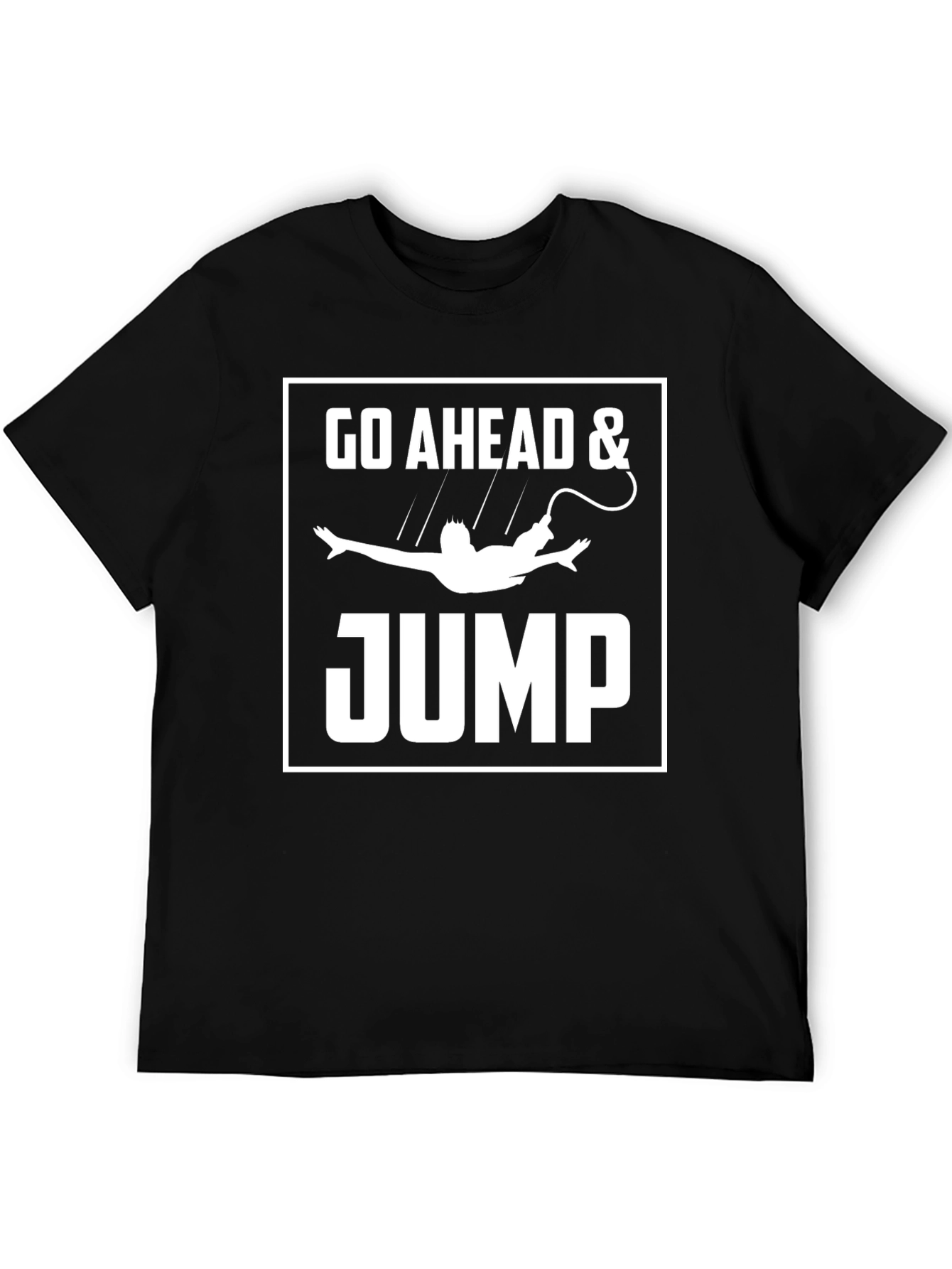 Go Ahead & Jump T-Shirt Funny Bungee Jumping Tee