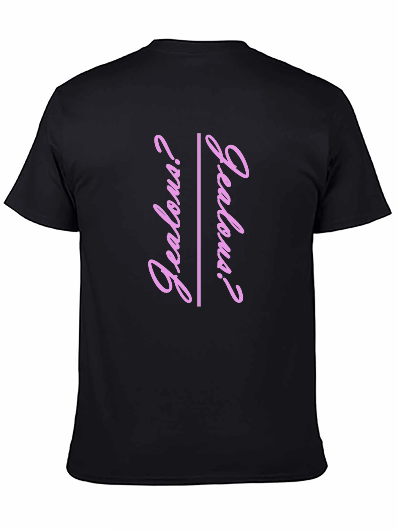Jealous? Graphic Tee - Trendy Pink Text T-Shirt