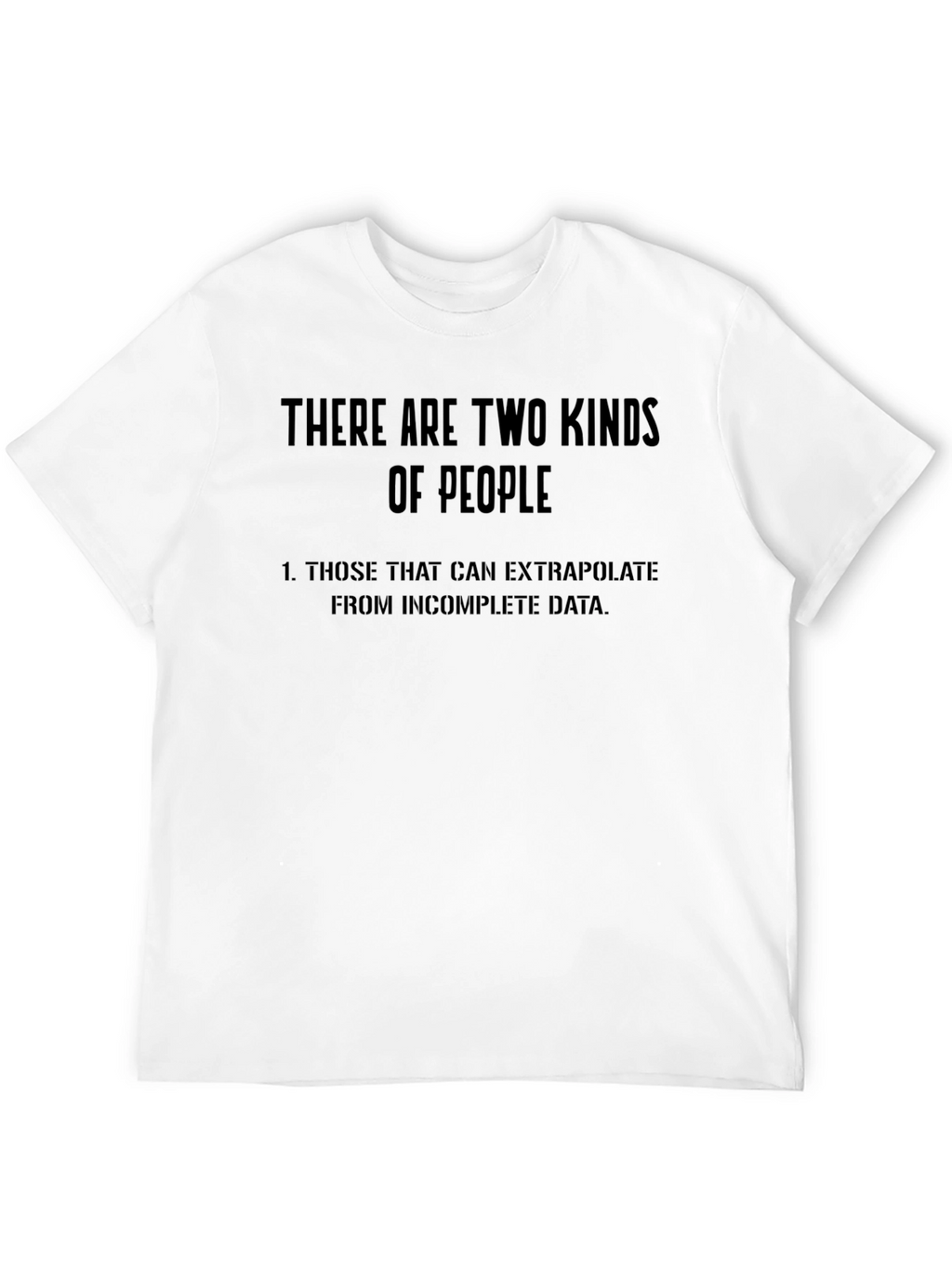 Extrapolate Humor T-Shirt