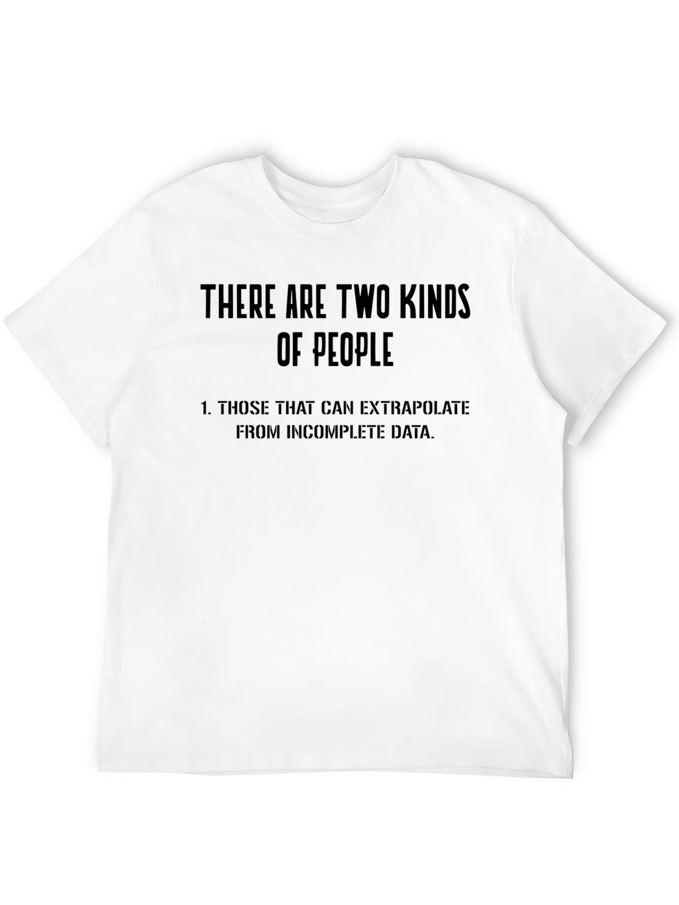 Extrapolate Humor T-Shirt