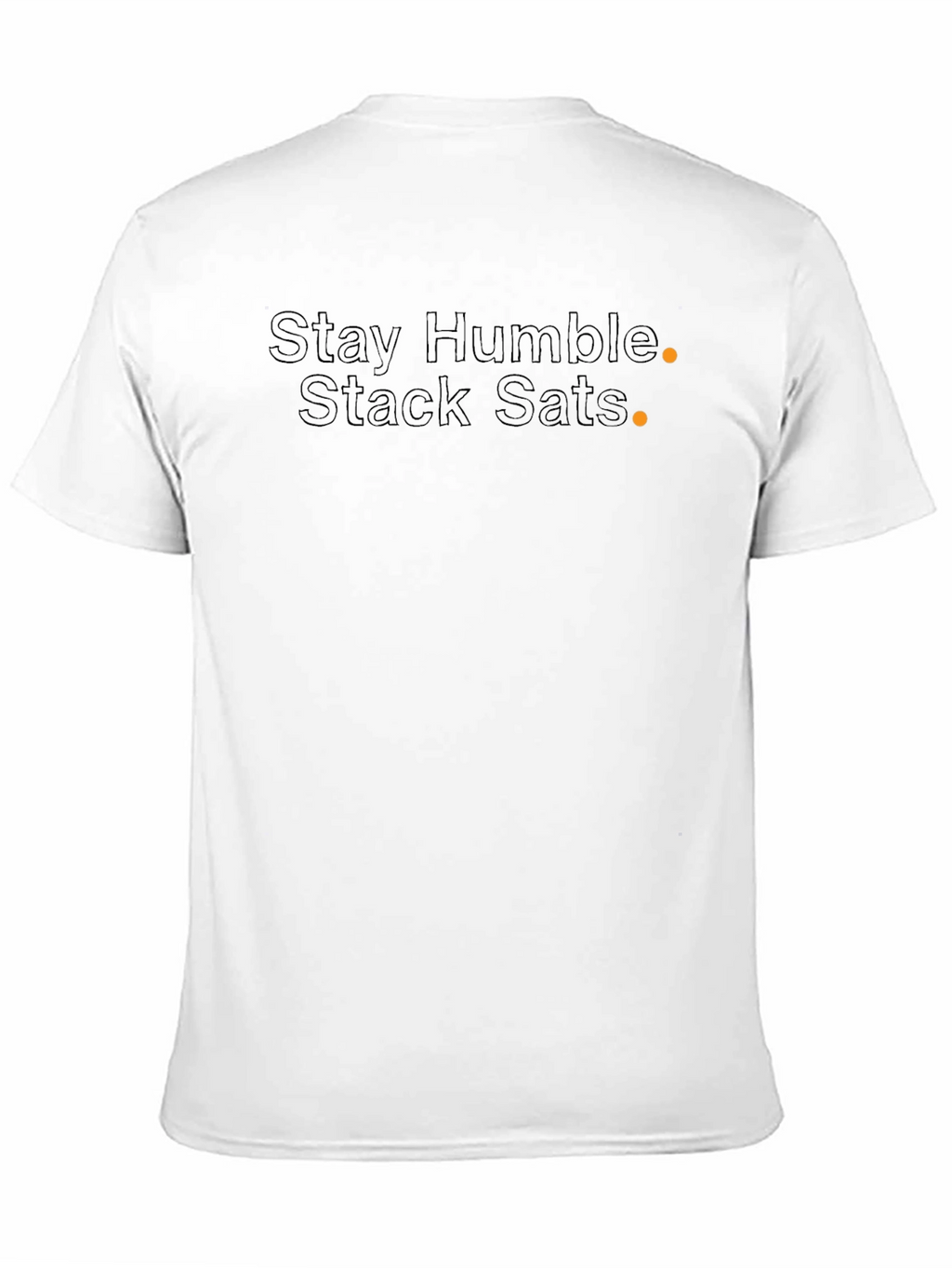 Stay Humble Stack Sats Bitcoin Crypto T-Shirt