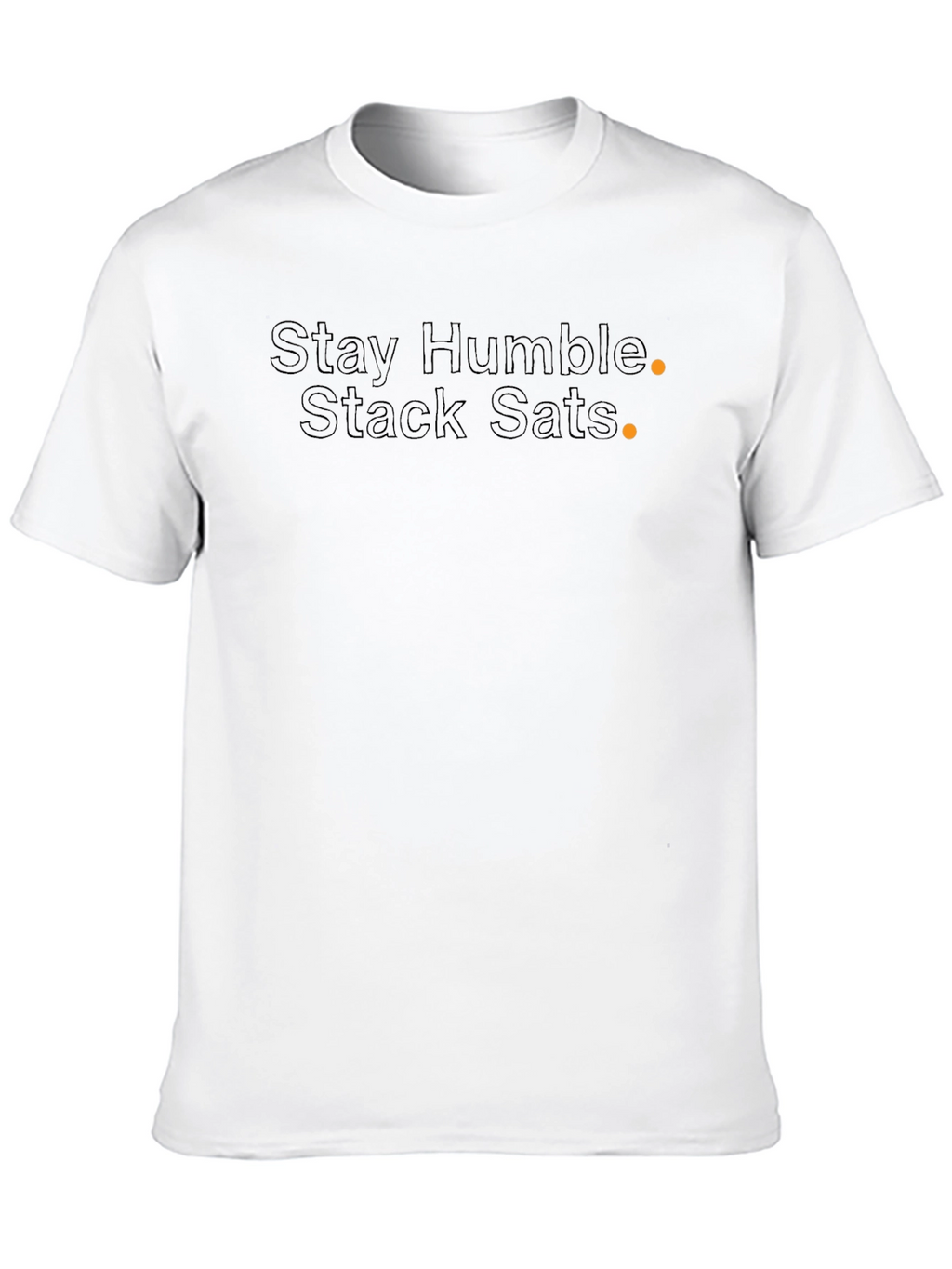 Stay Humble Stack Sats Bitcoin Crypto T-Shirt