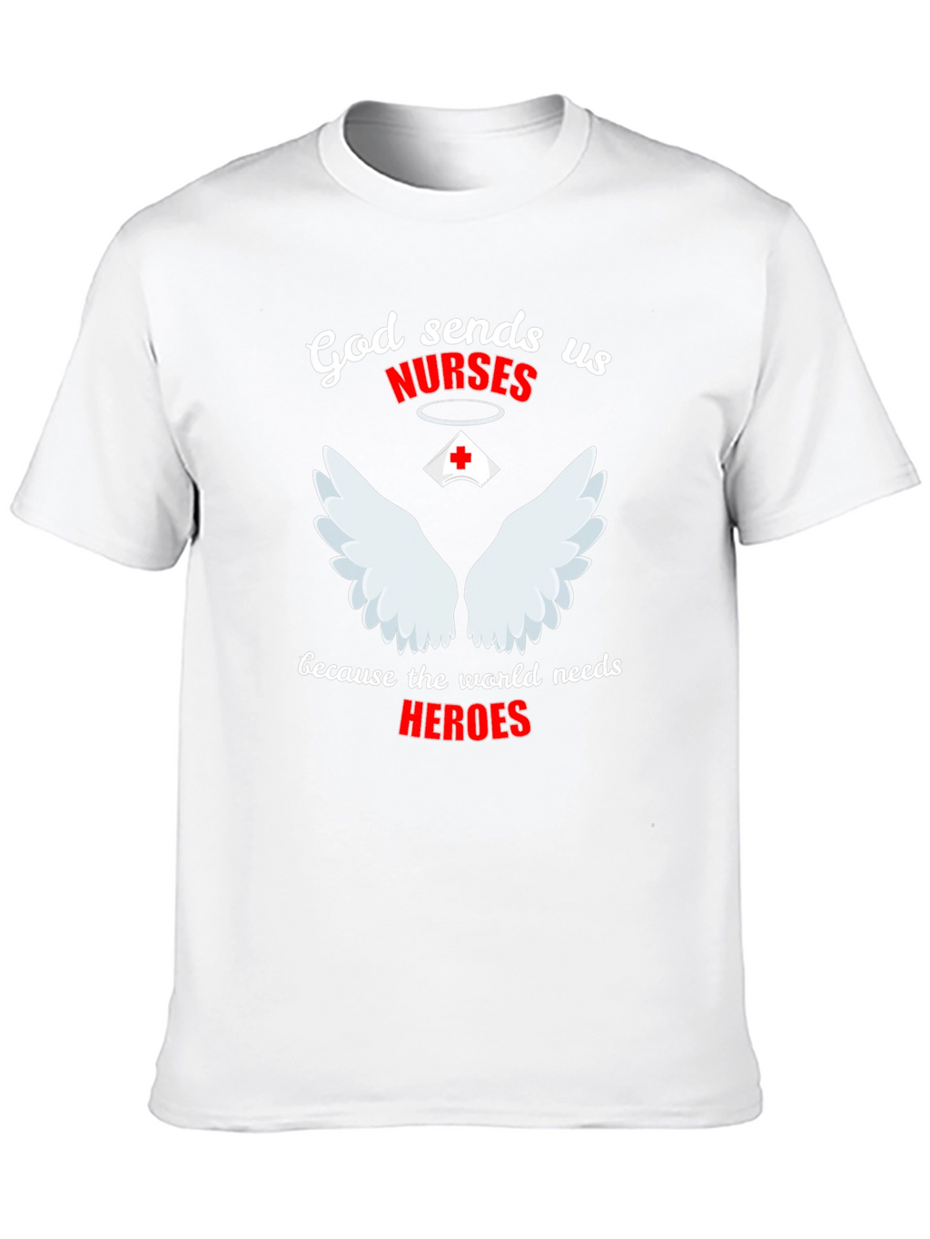 God Sends Nurses Graphic T-Shirt