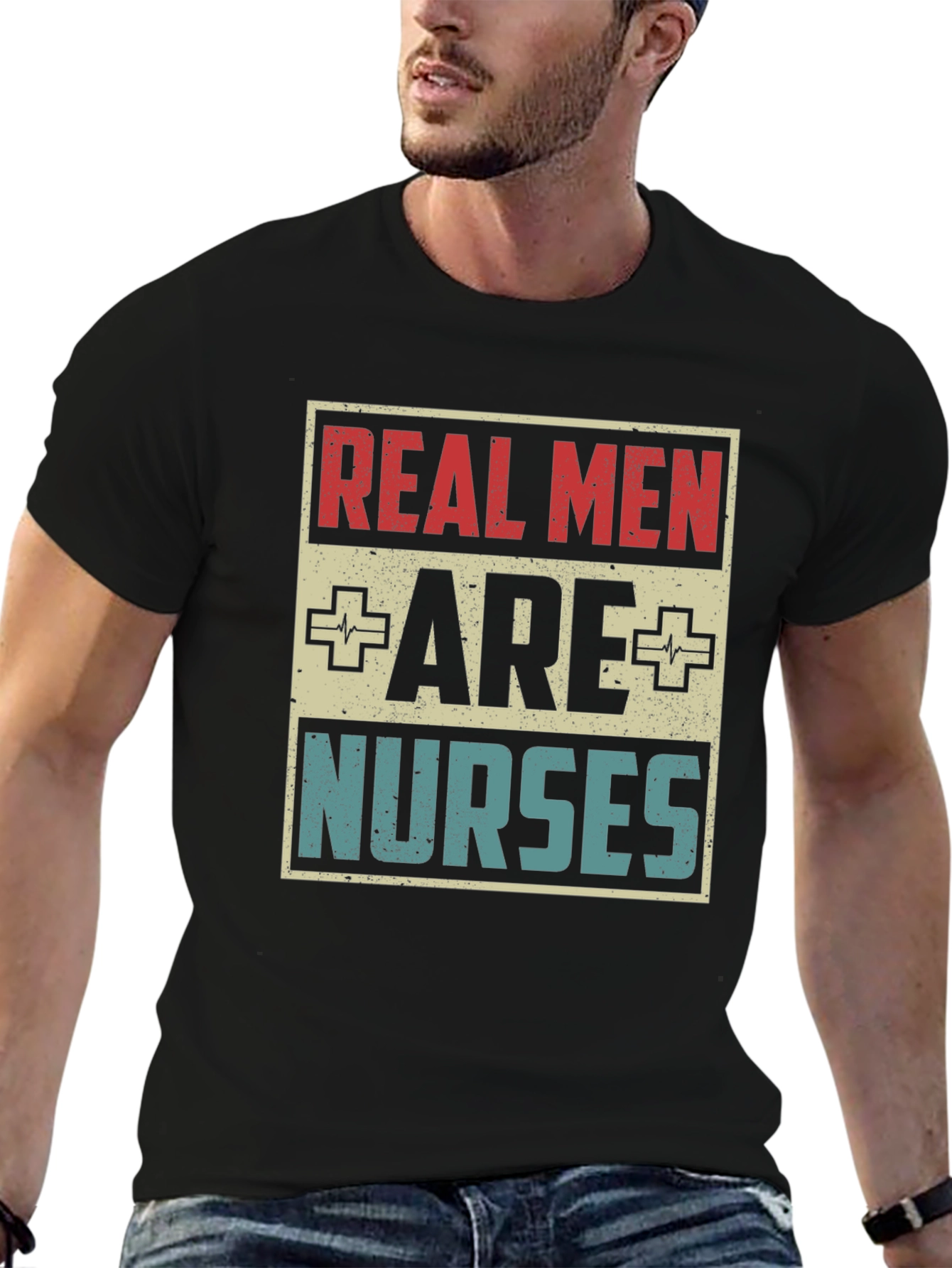 Real Men Are Nurses Graphic T-Shirt - Black Cotton Tee