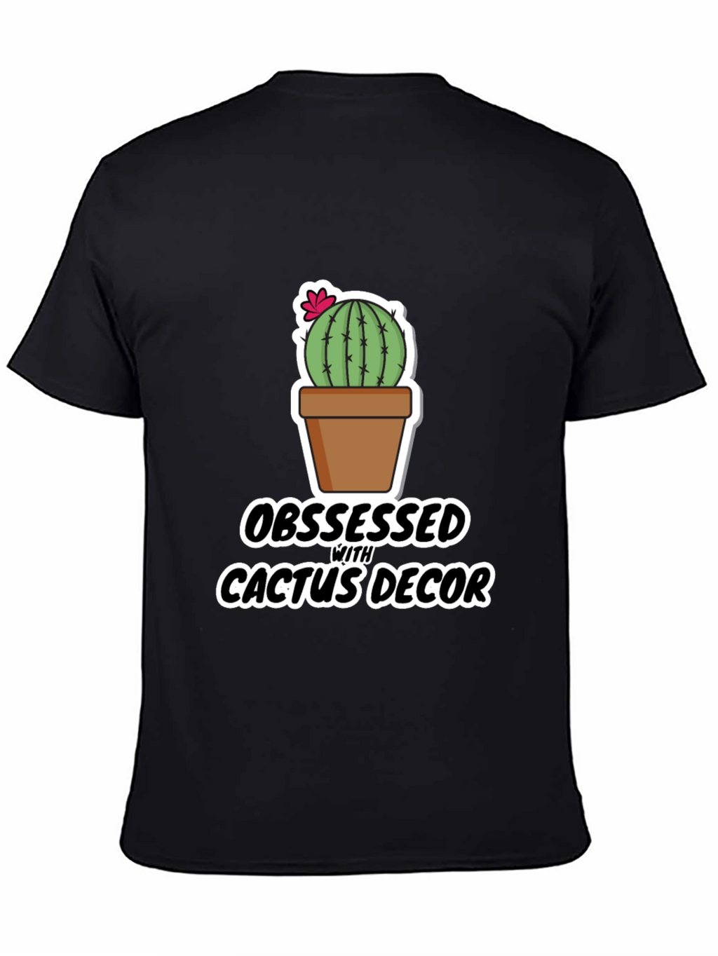 Obsessed With Cactus Decor Graphic T-Shirt
