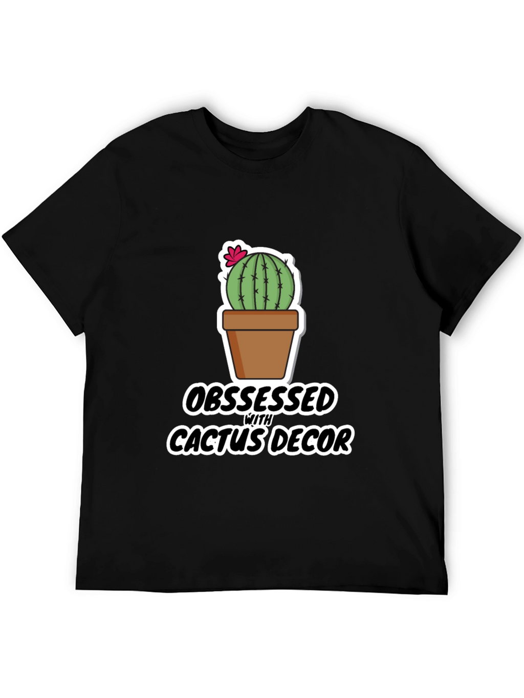 Obsessed With Cactus Decor Graphic T-Shirt