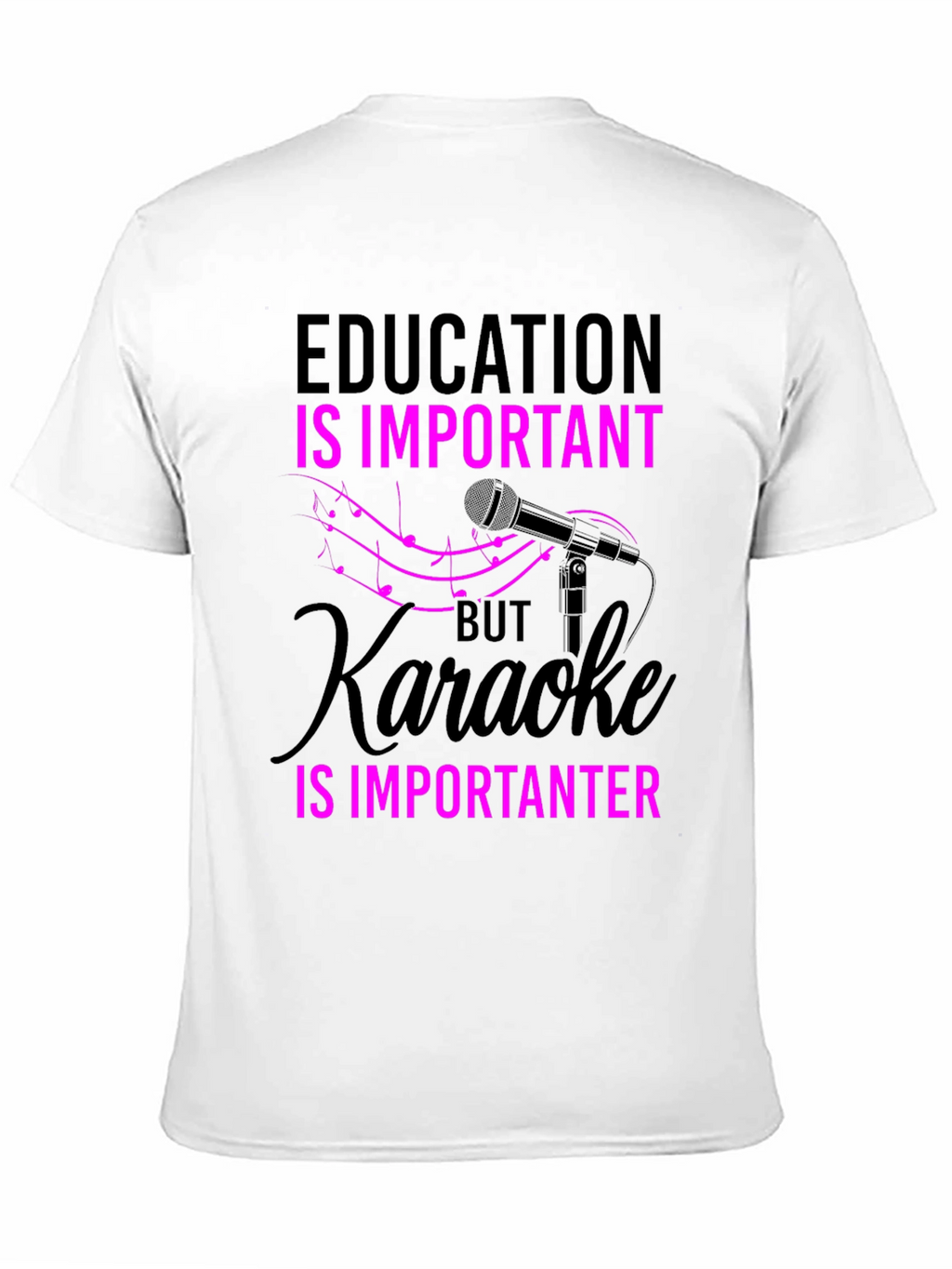 Karaoke Is Importanter T-Shirt