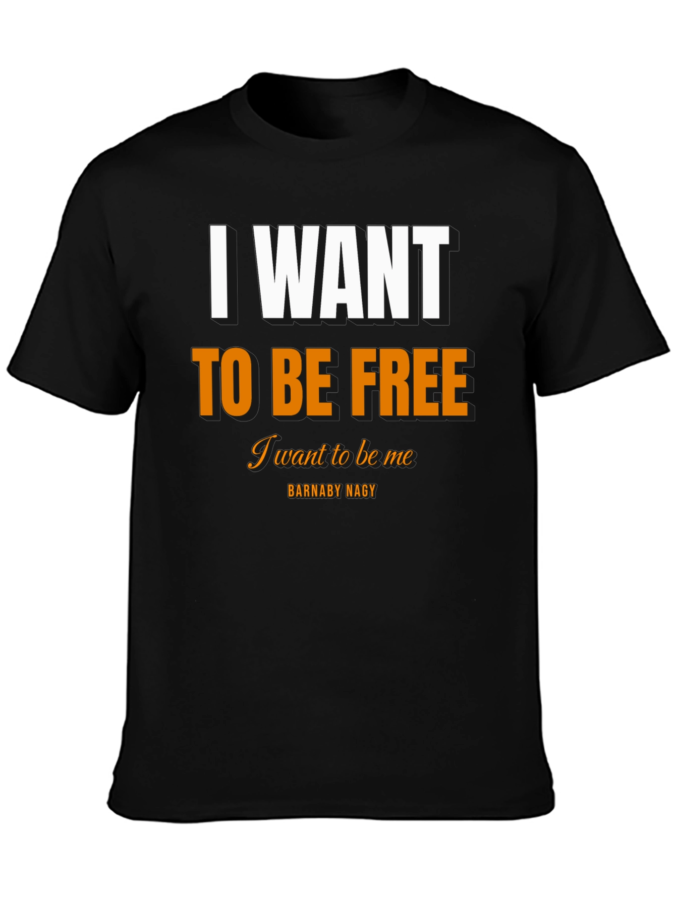 I Want To Be Free Black T-Shirt