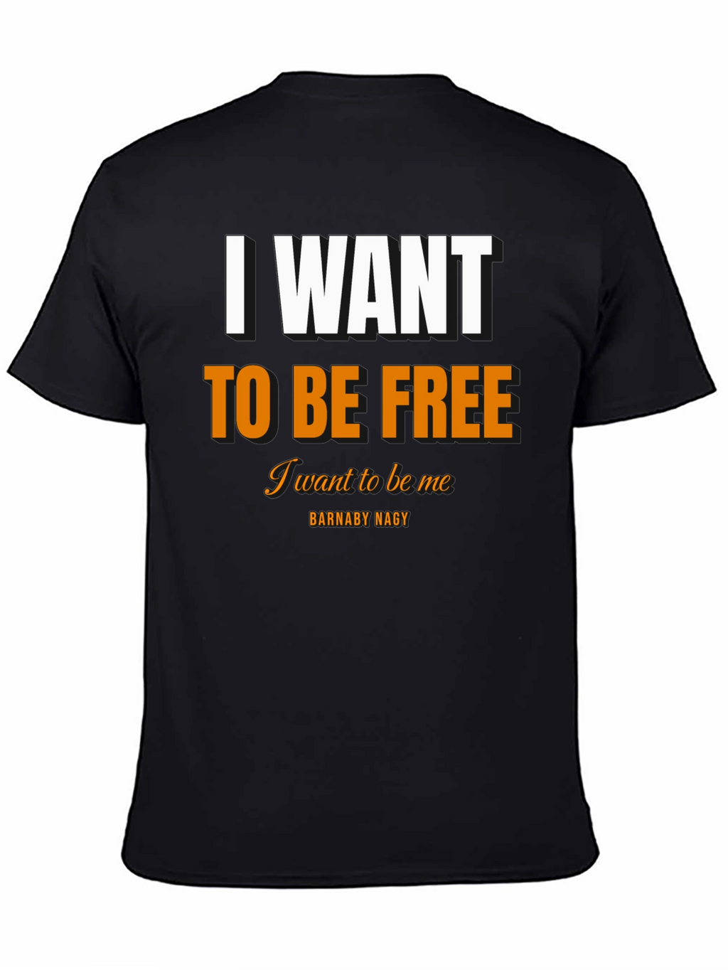 I Want To Be Free Black T-Shirt