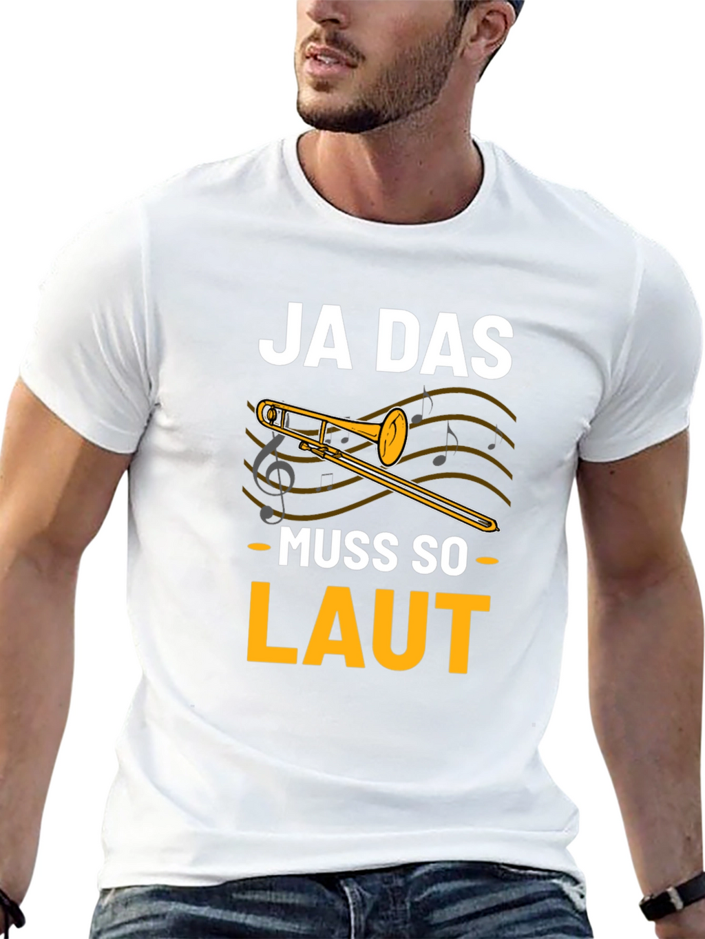 Ja Das Muss So Laut! Trombone T-Shirt