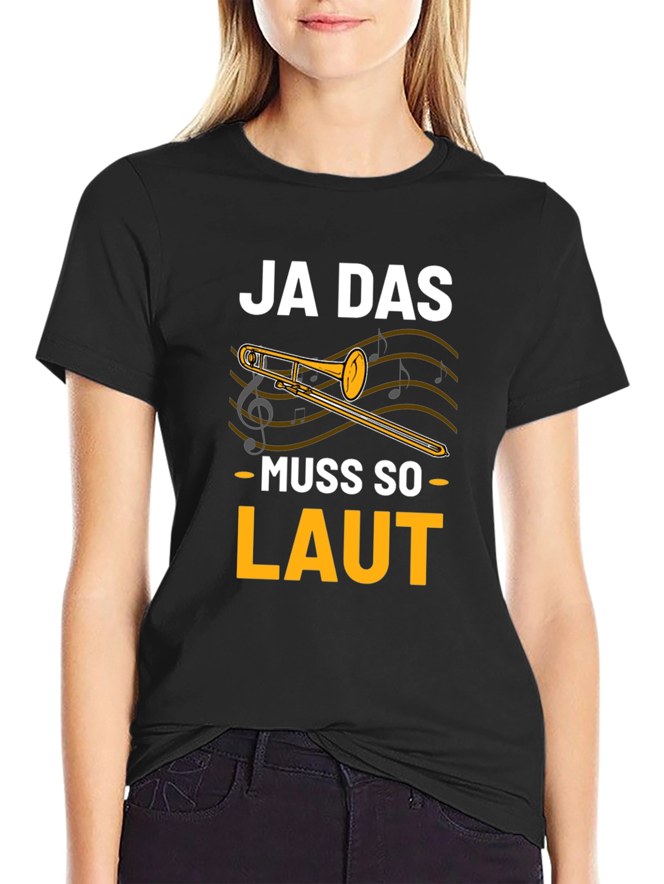 Ja Das Muss So Laut! Trombone T-Shirt