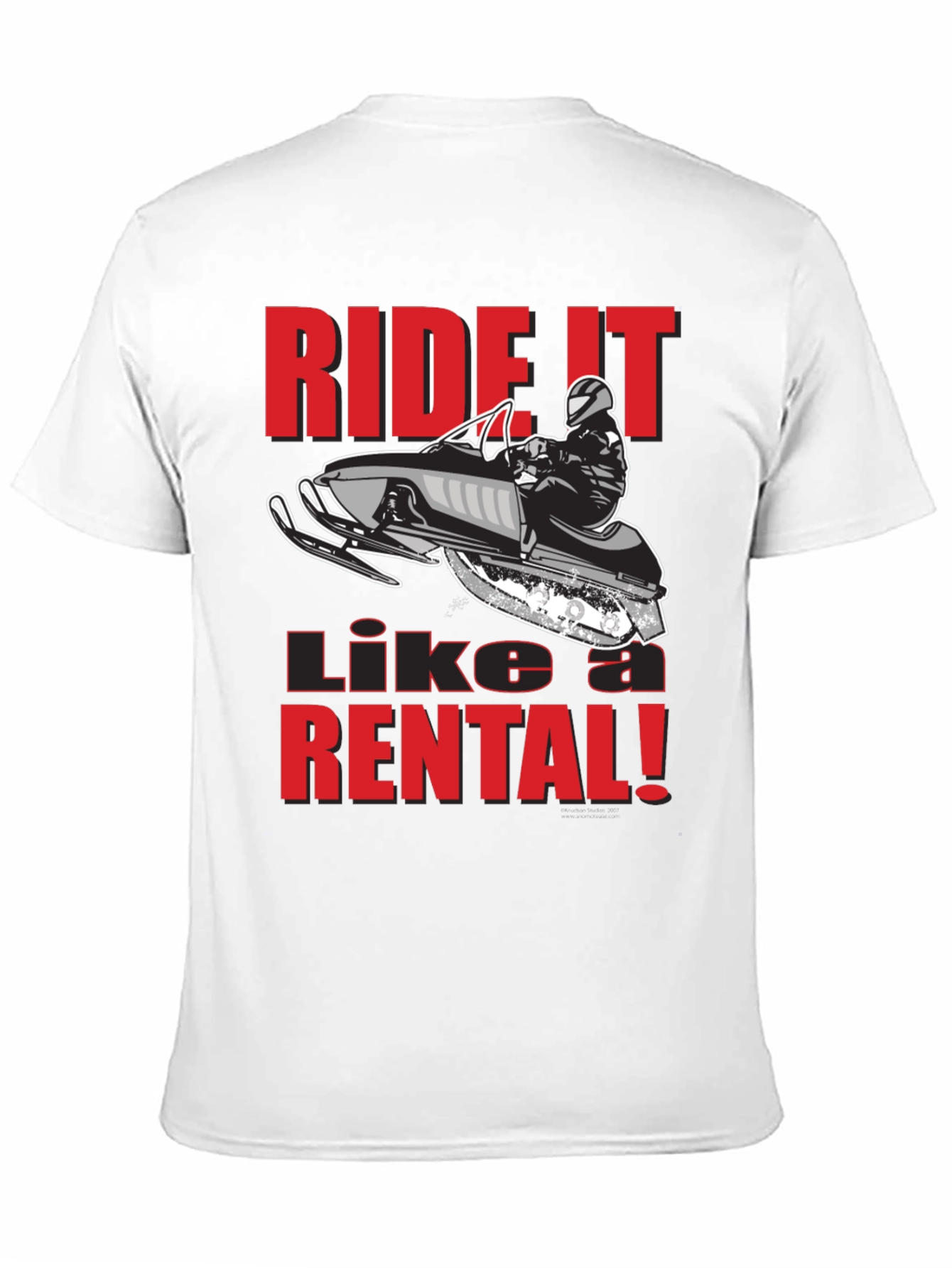 Ride It Like A Rental T-Shirt