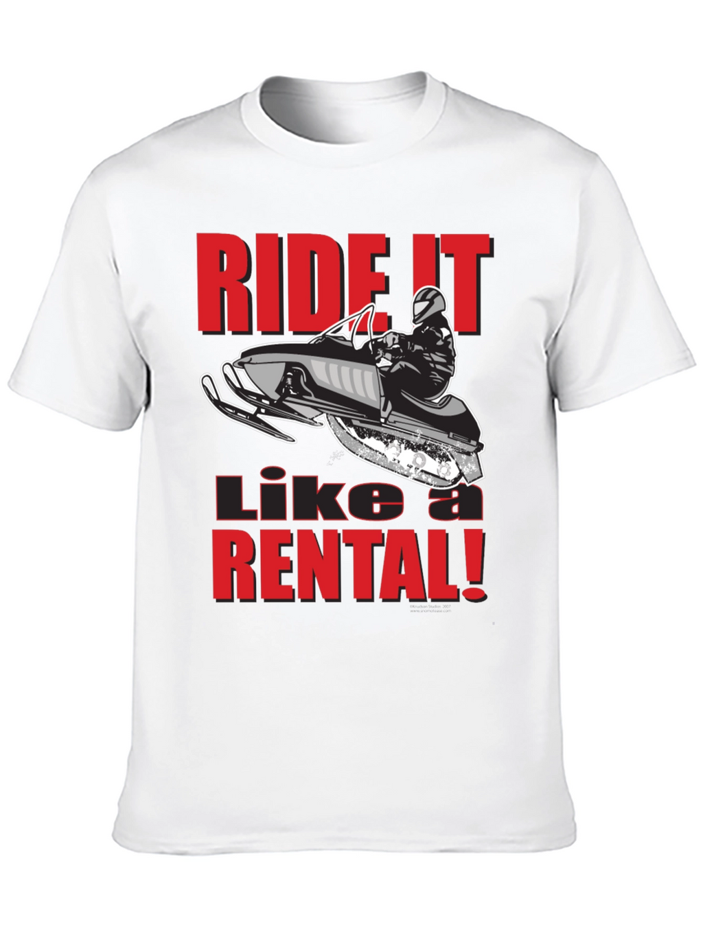 Ride It Like A Rental T-Shirt