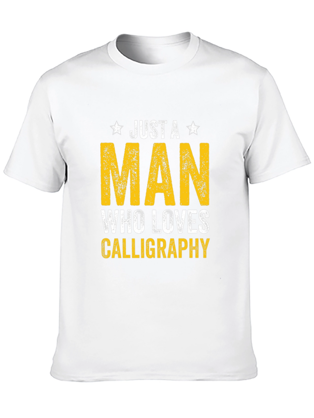 Just A Man Who Loves Calligraphy T-Shirt