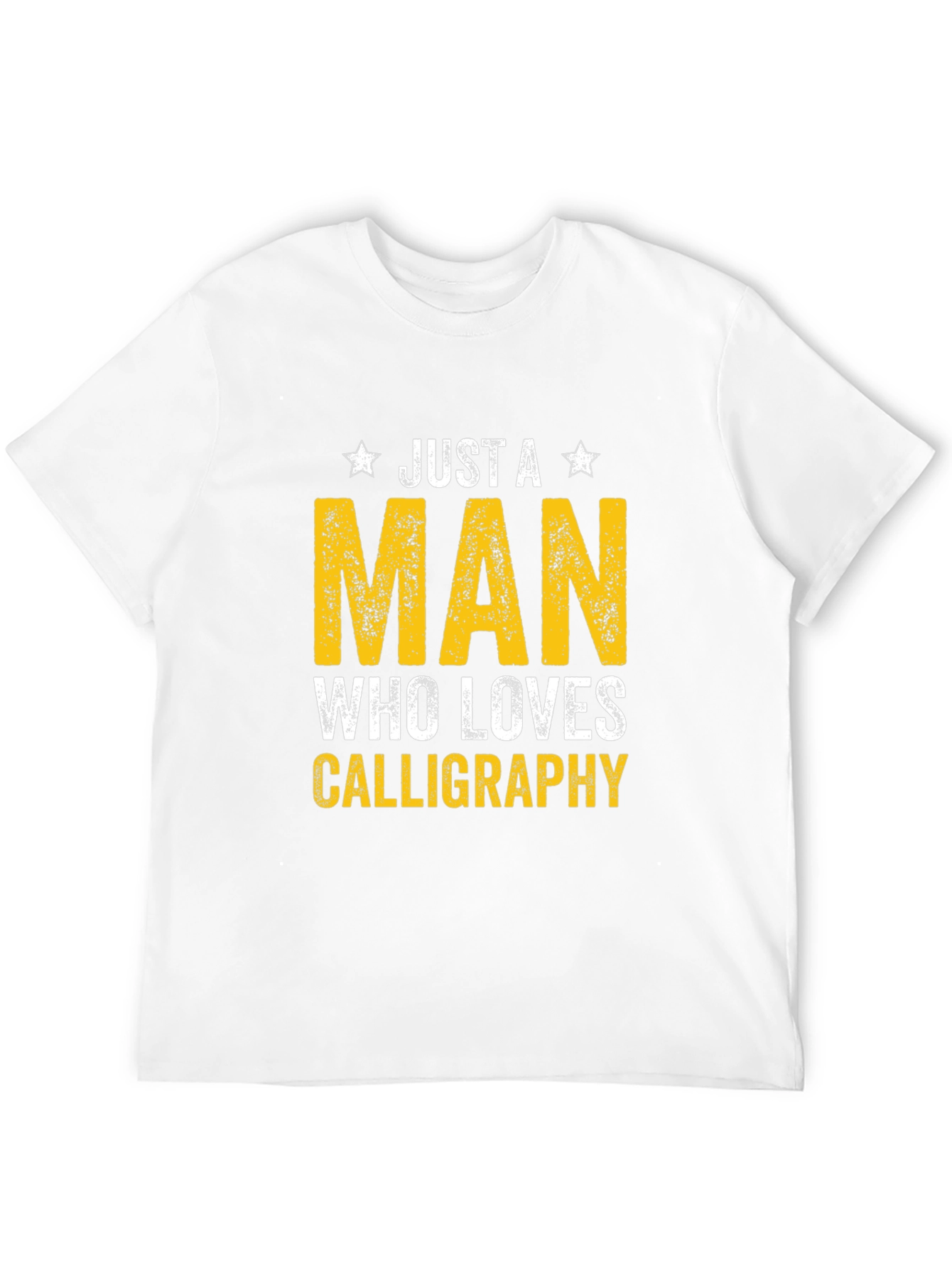 Just A Man Who Loves Calligraphy T-Shirt