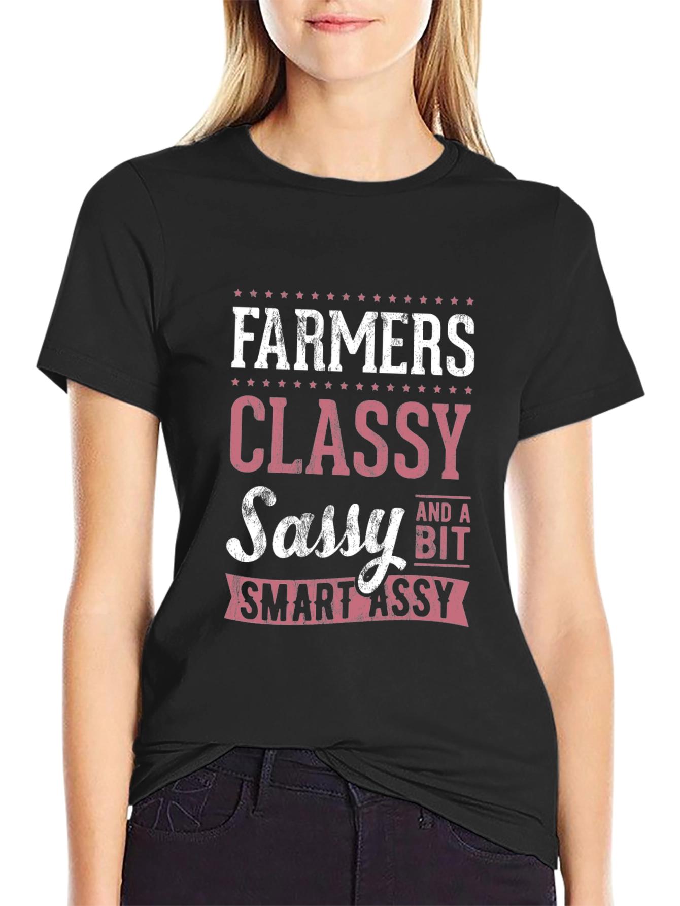 Farmers Classy Sassy Smart-Assy T-Shirt