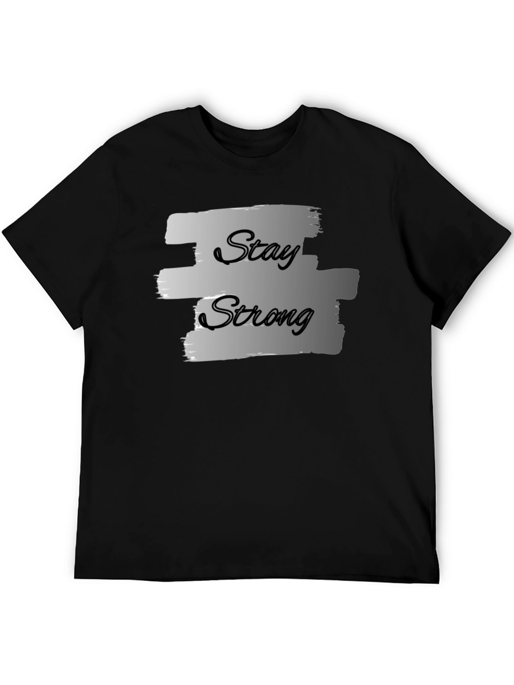 Stay Strong Graphic Print Black T-Shirt