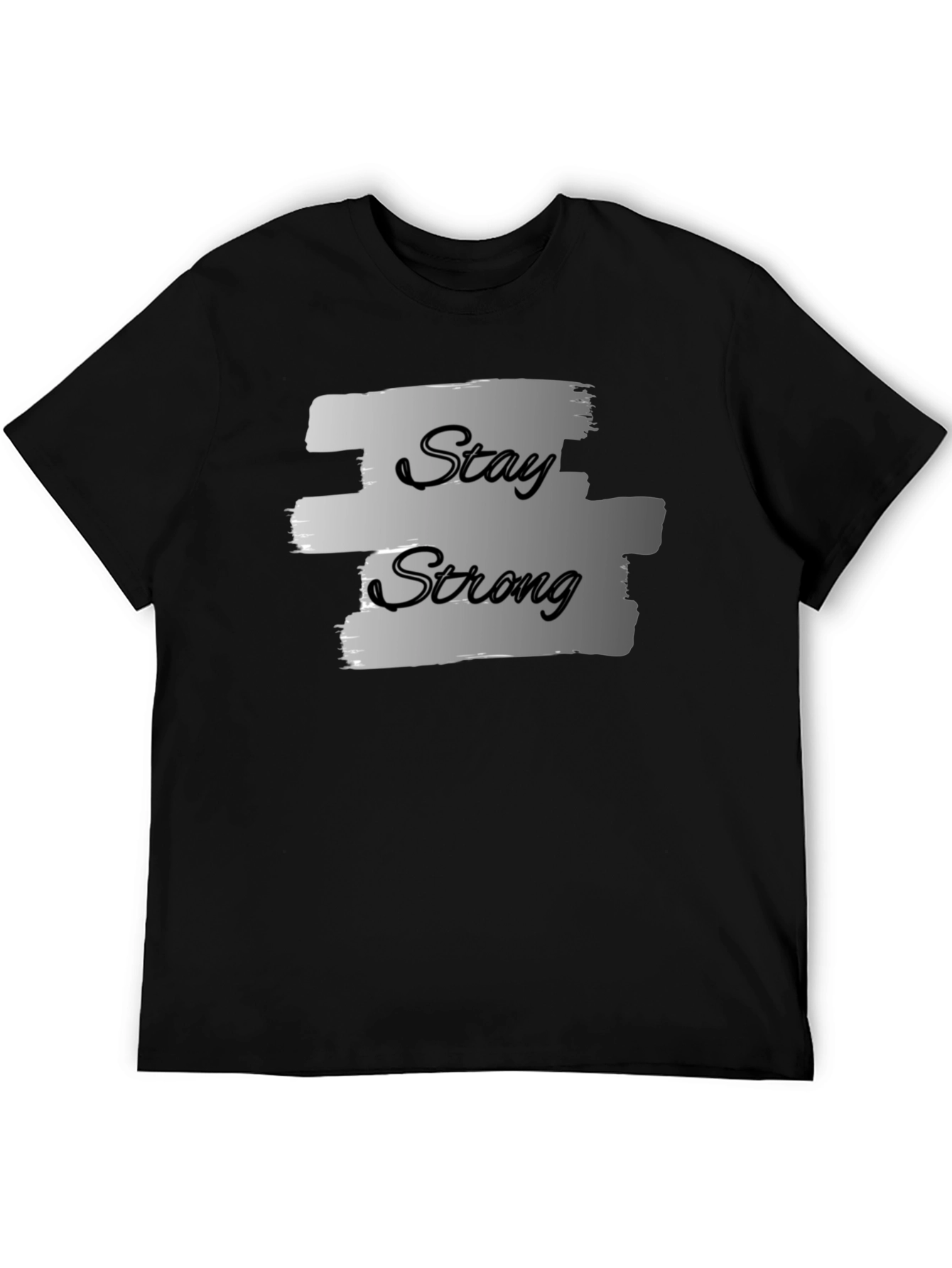 Stay Strong Graphic Print Black T-Shirt