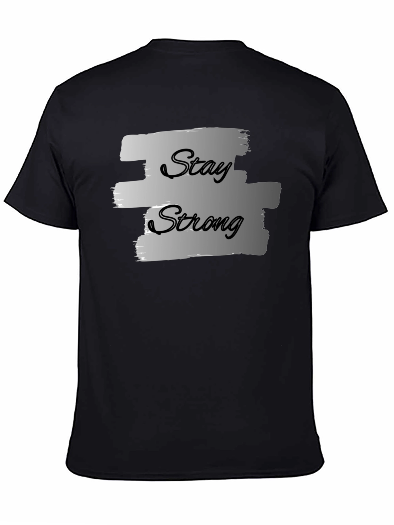 Stay Strong Graphic Print Black T-Shirt