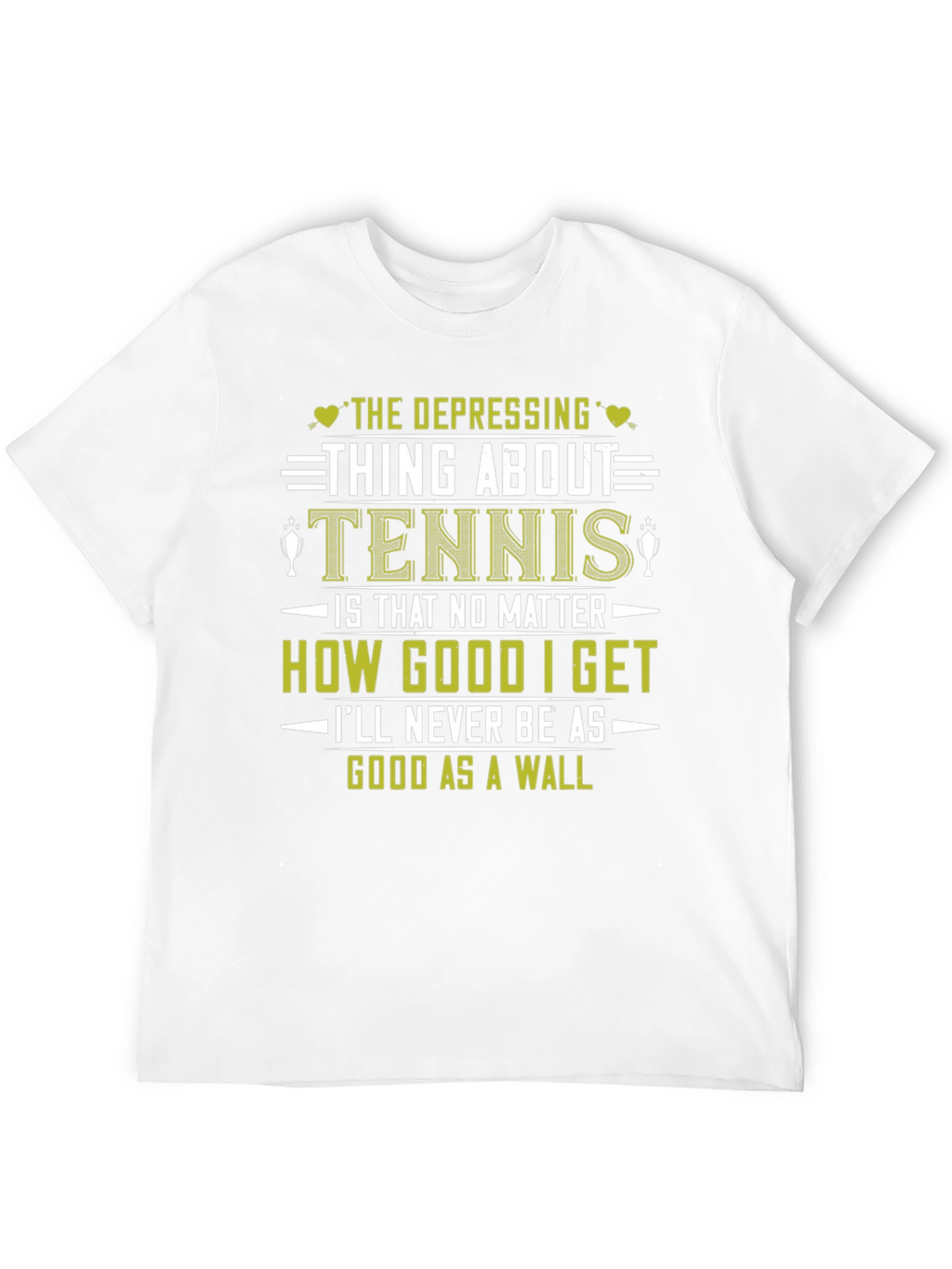 Funny Tennis T-Shirt: Depressing Thing About Tennis