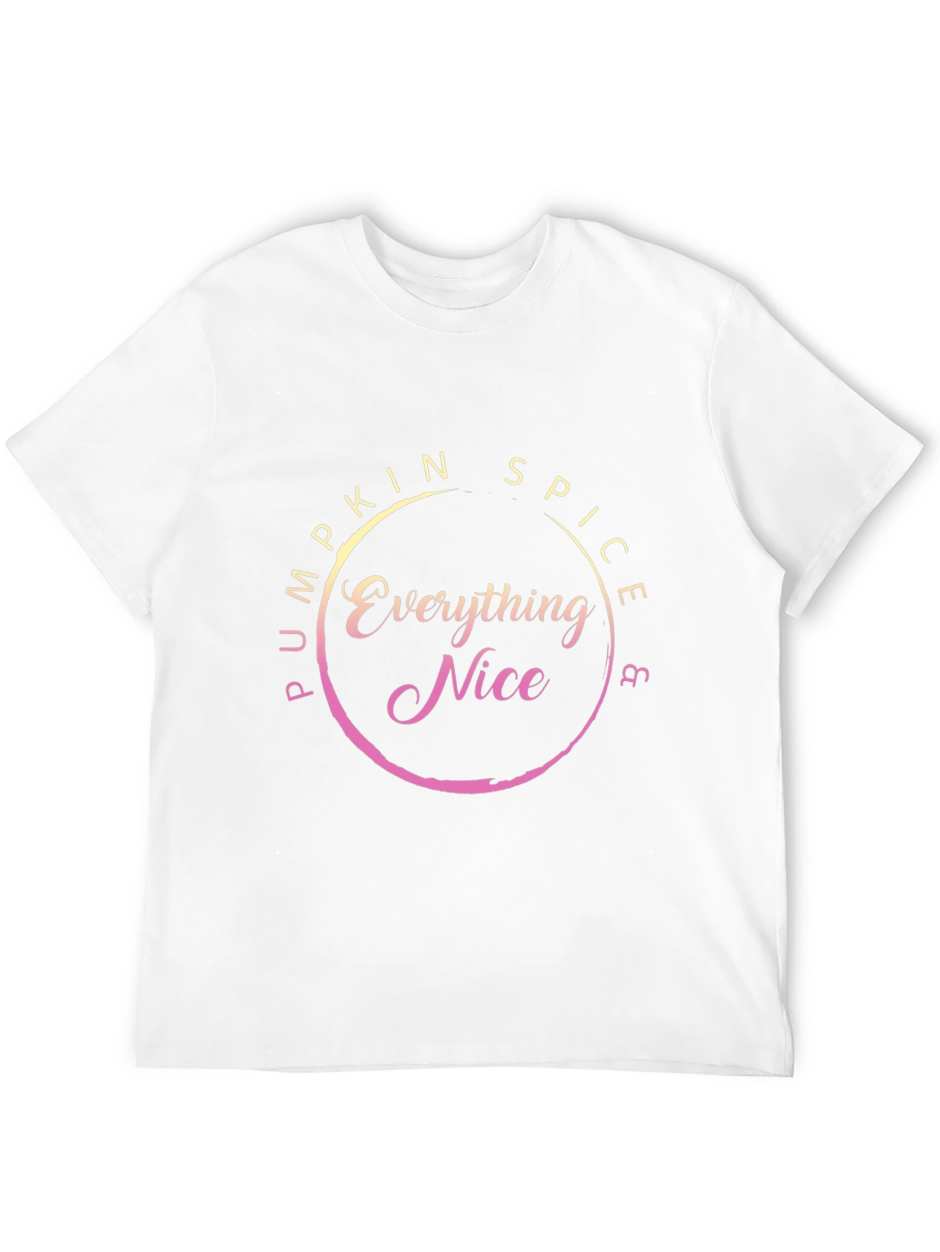 Pumpkin Spice & Everything Nice T-Shirt - Fall Fashion