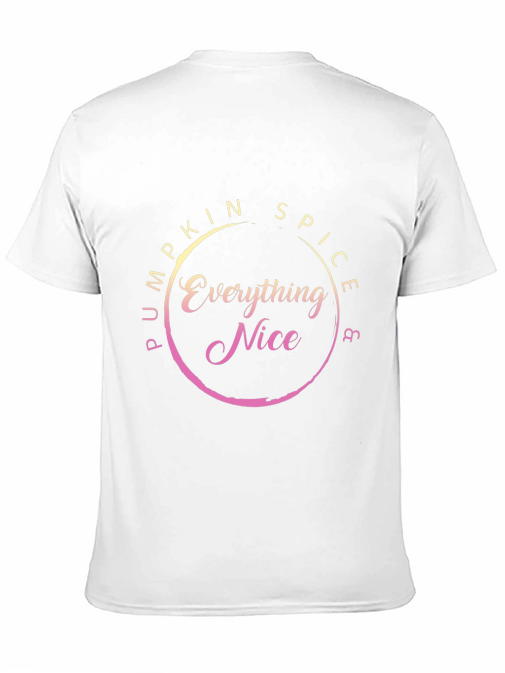 Pumpkin Spice & Everything Nice T-Shirt - Fall Fashion