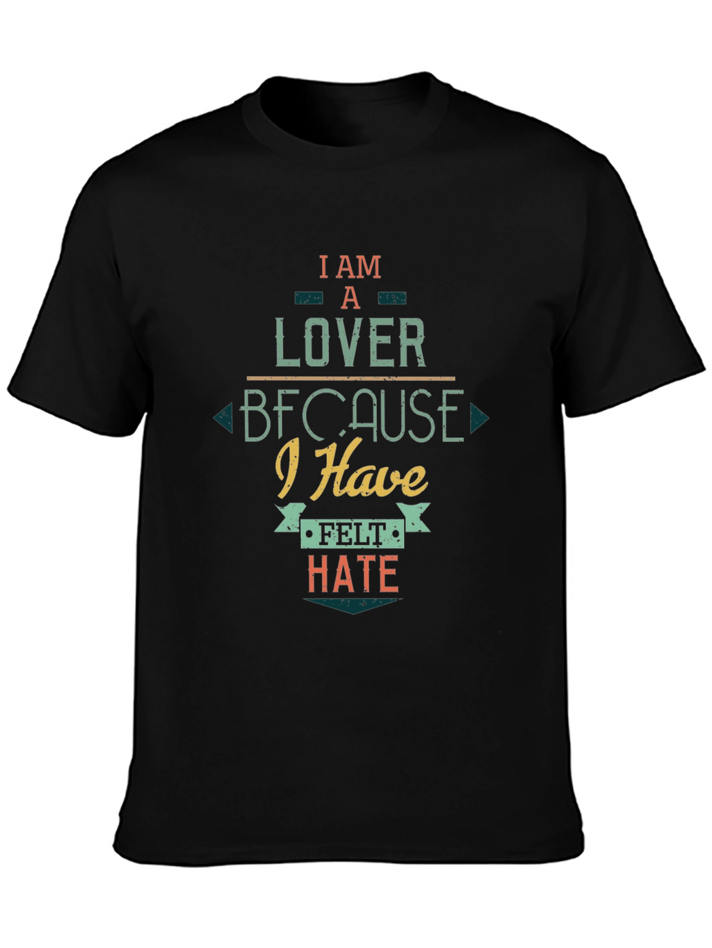 I am a Lover T-Shirt - Mens Graphic Tee