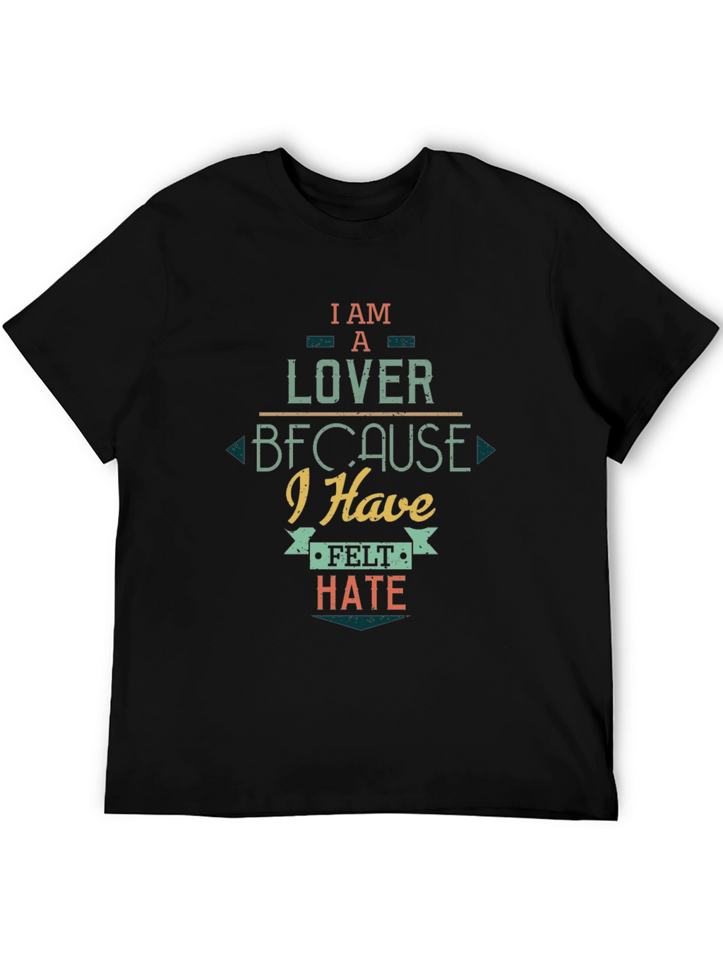 I am a Lover T-Shirt - Mens Graphic Tee