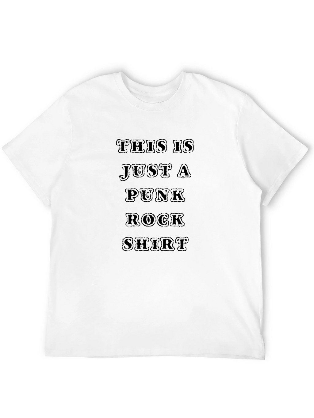 Punk Rock Shirt - This Is Just A Shirt