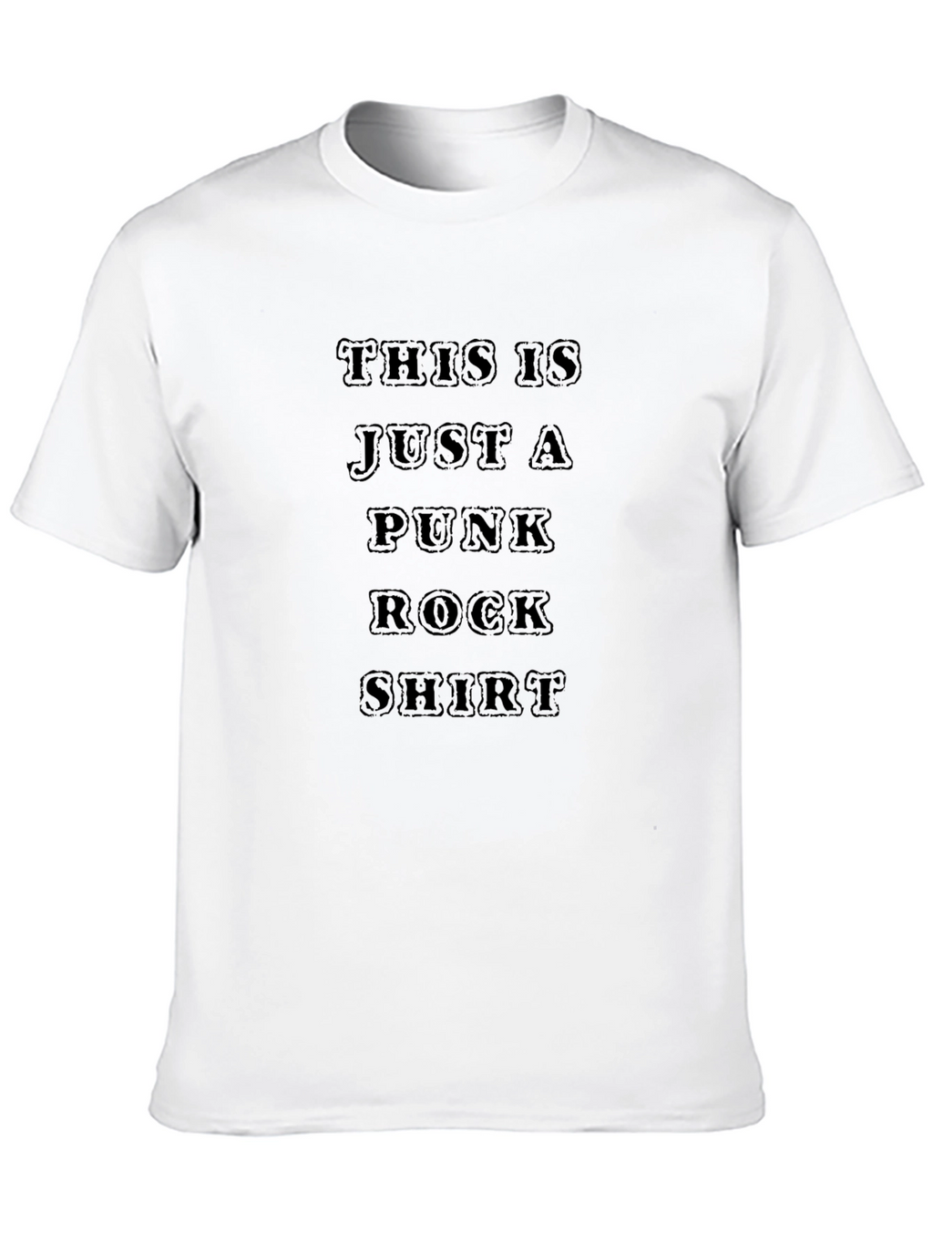 Punk Rock Shirt - This Is Just A Shirt