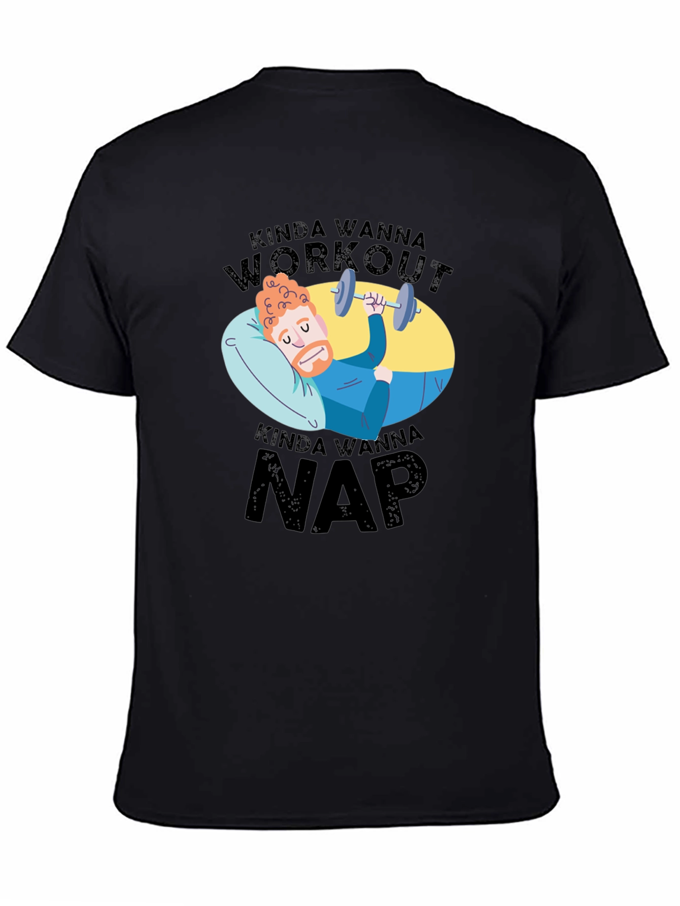 Kinda Wanna Workout Kinda Wanna Nap Graphic Tee