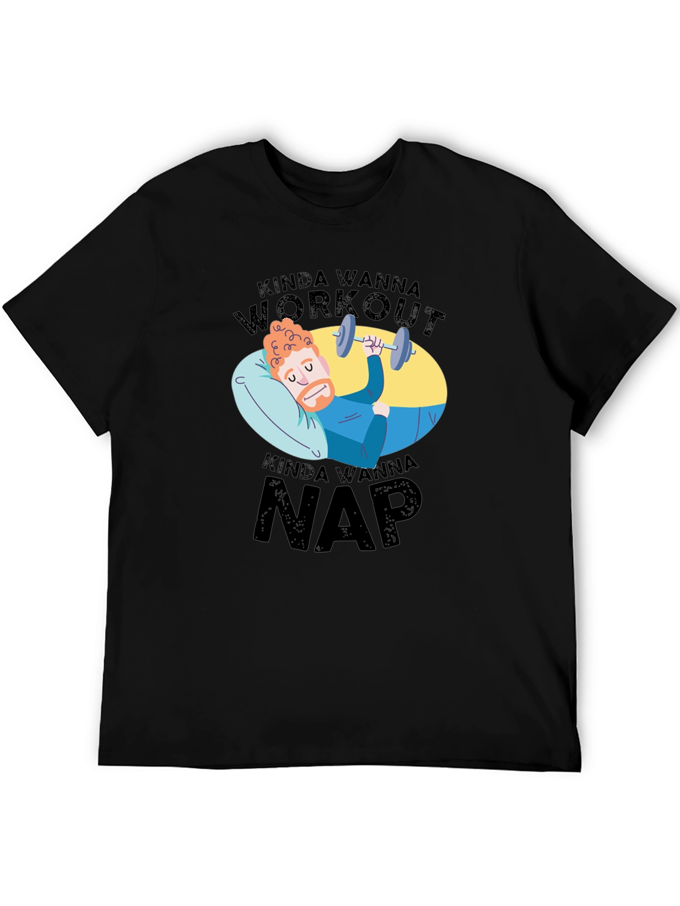 Kinda Wanna Workout Kinda Wanna Nap Graphic Tee