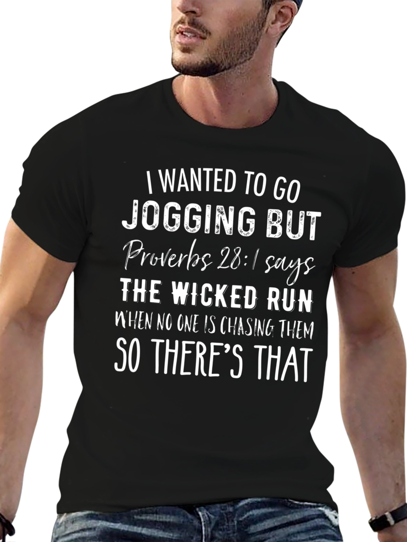 Funny Jogging Proverbs T-Shirt The Wicked Run