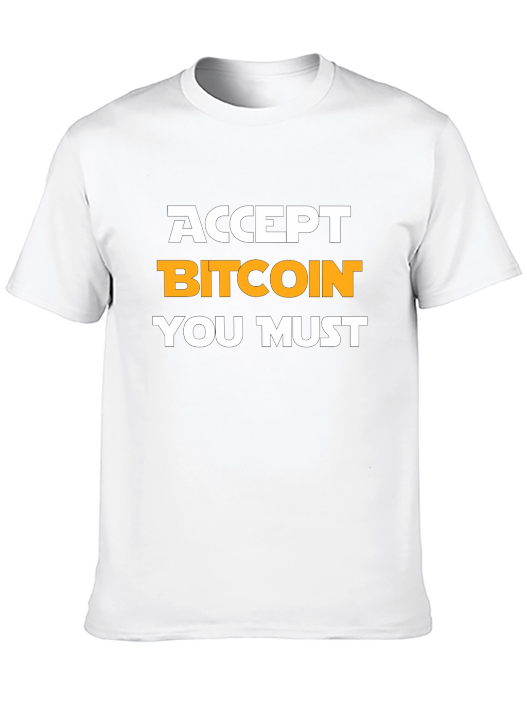 Accept Bitcoin You Must Black Graphic Tee