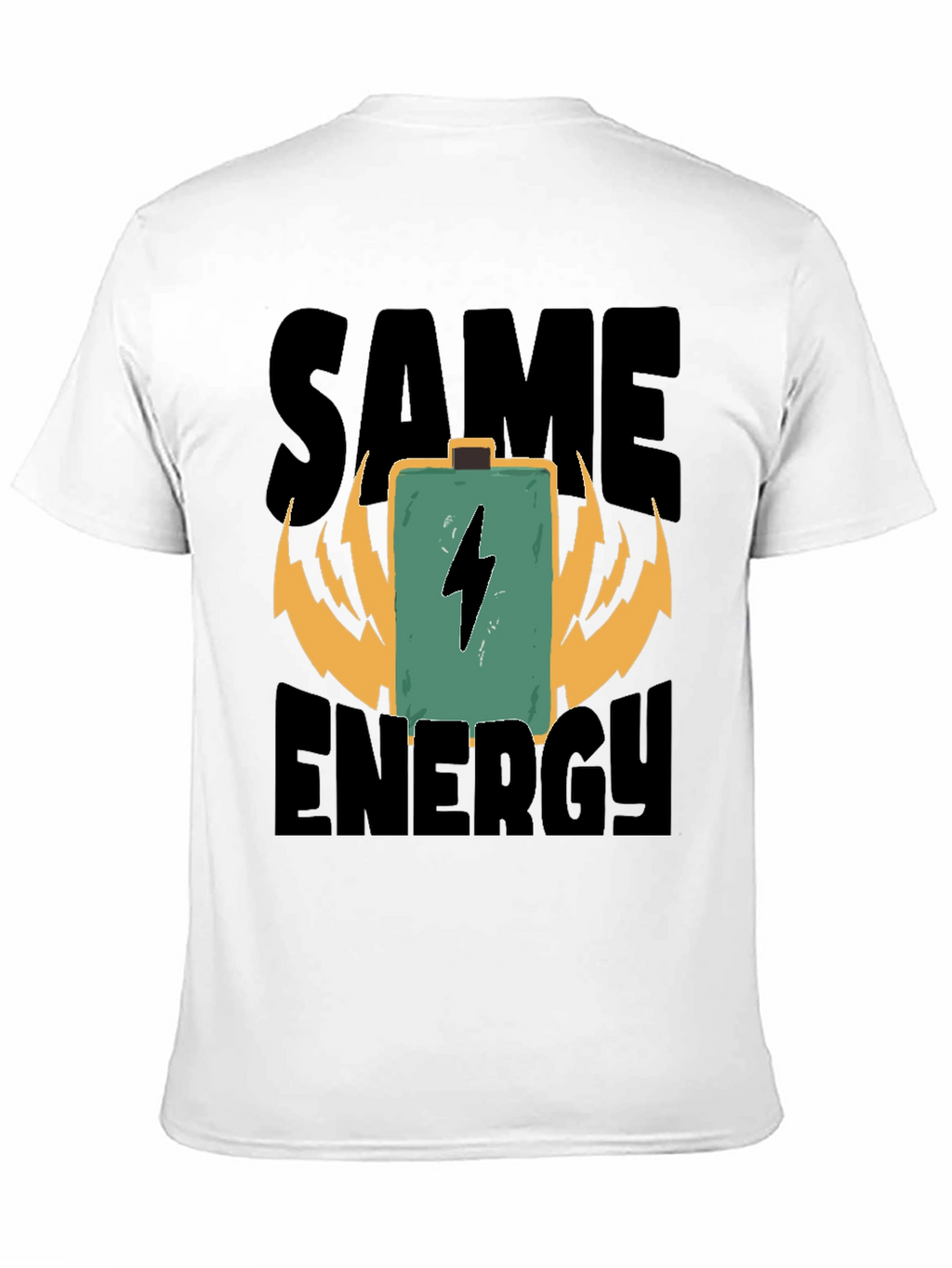 Same Energy T-Shirt