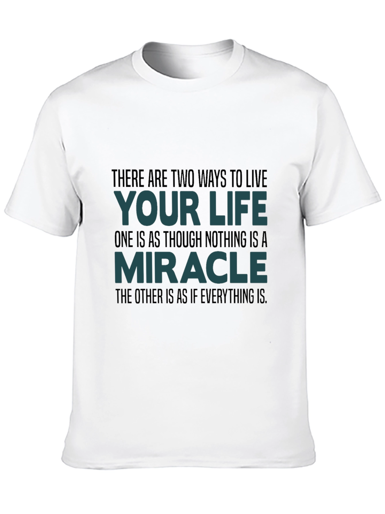 Motivational Quote T-Shirt: Live Your Life